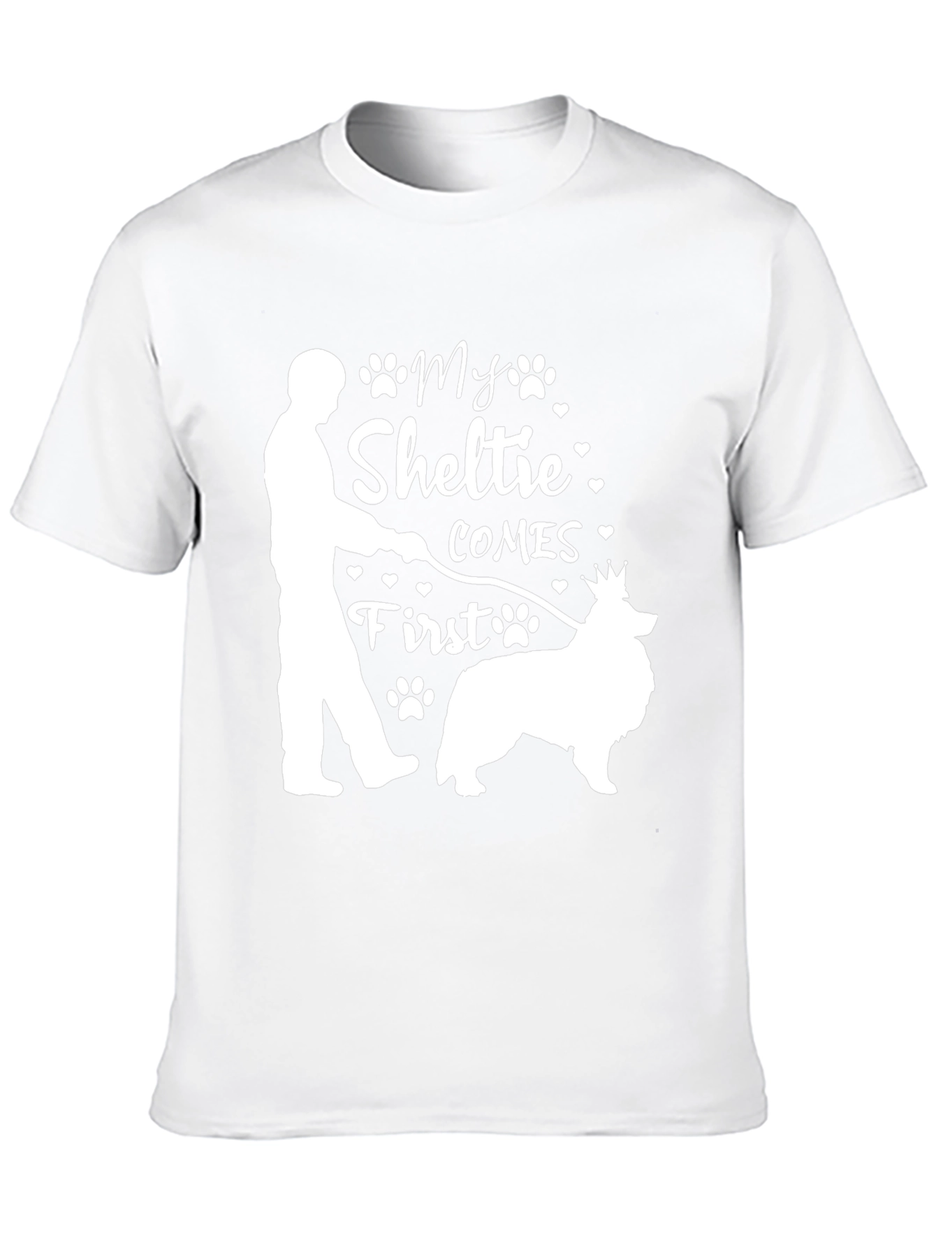 My Sheltie Comes First Graphic T-Shirt