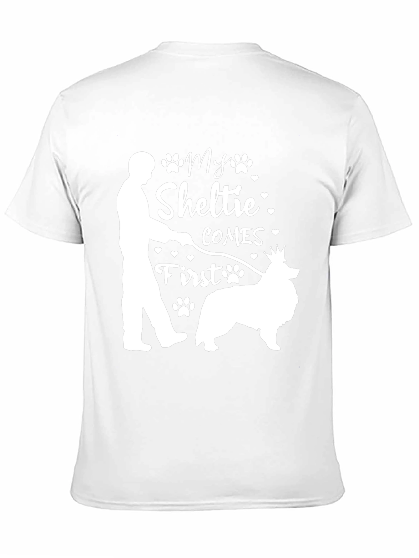 My Sheltie Comes First Graphic T-Shirt