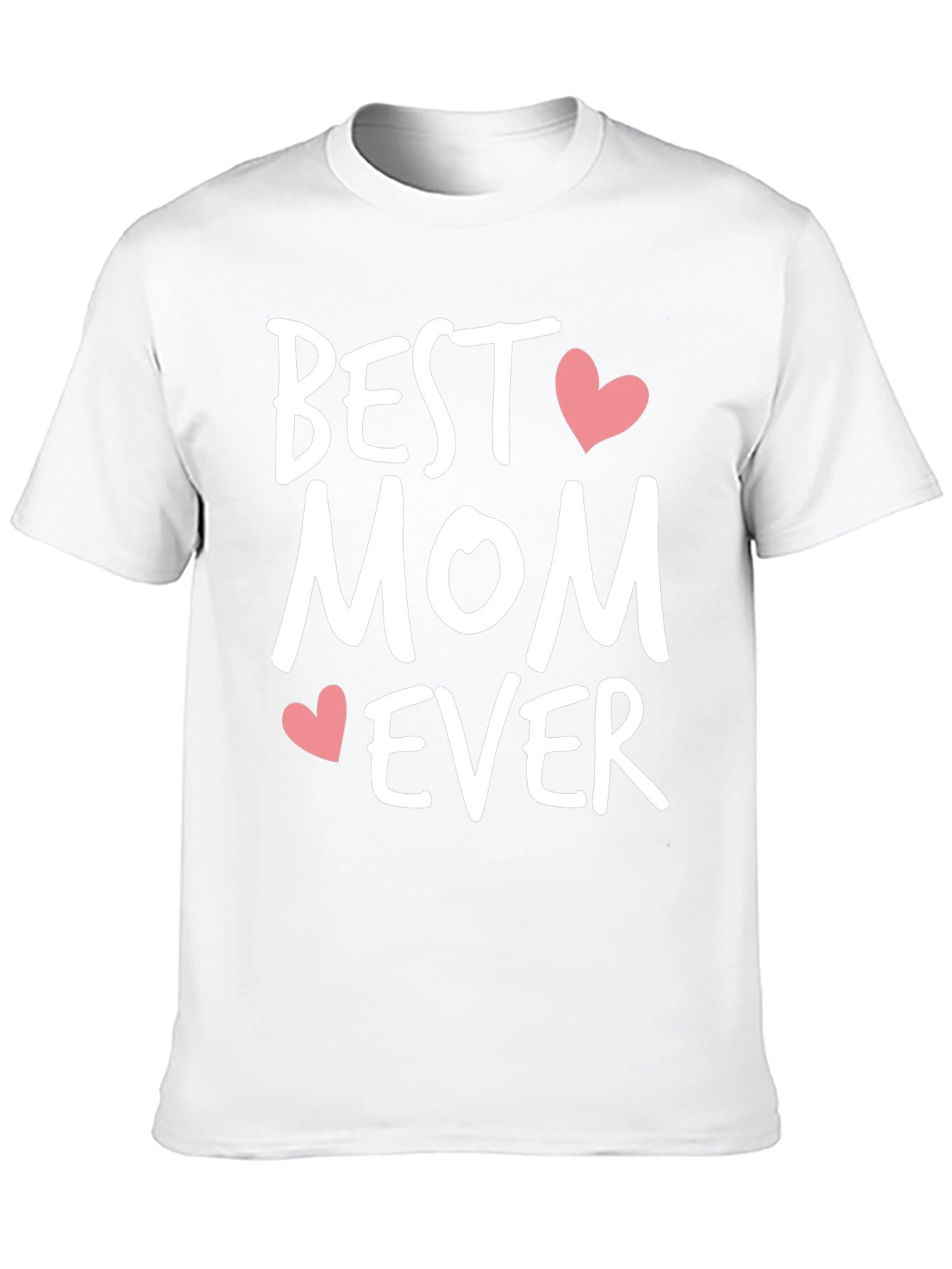 Best Mom Ever T-Shirt - Heart Accents