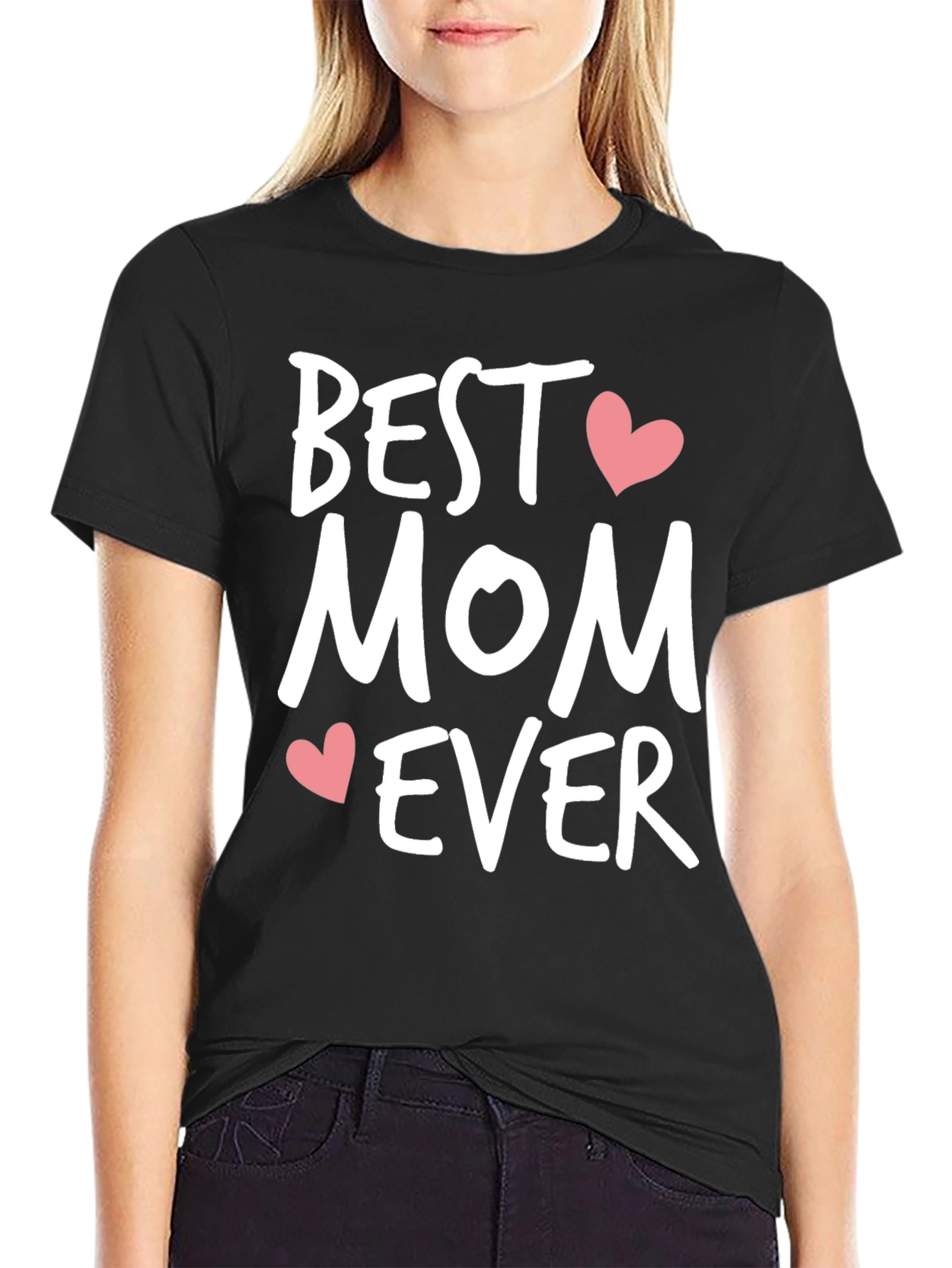 Best Mom Ever T-Shirt - Heart Accents