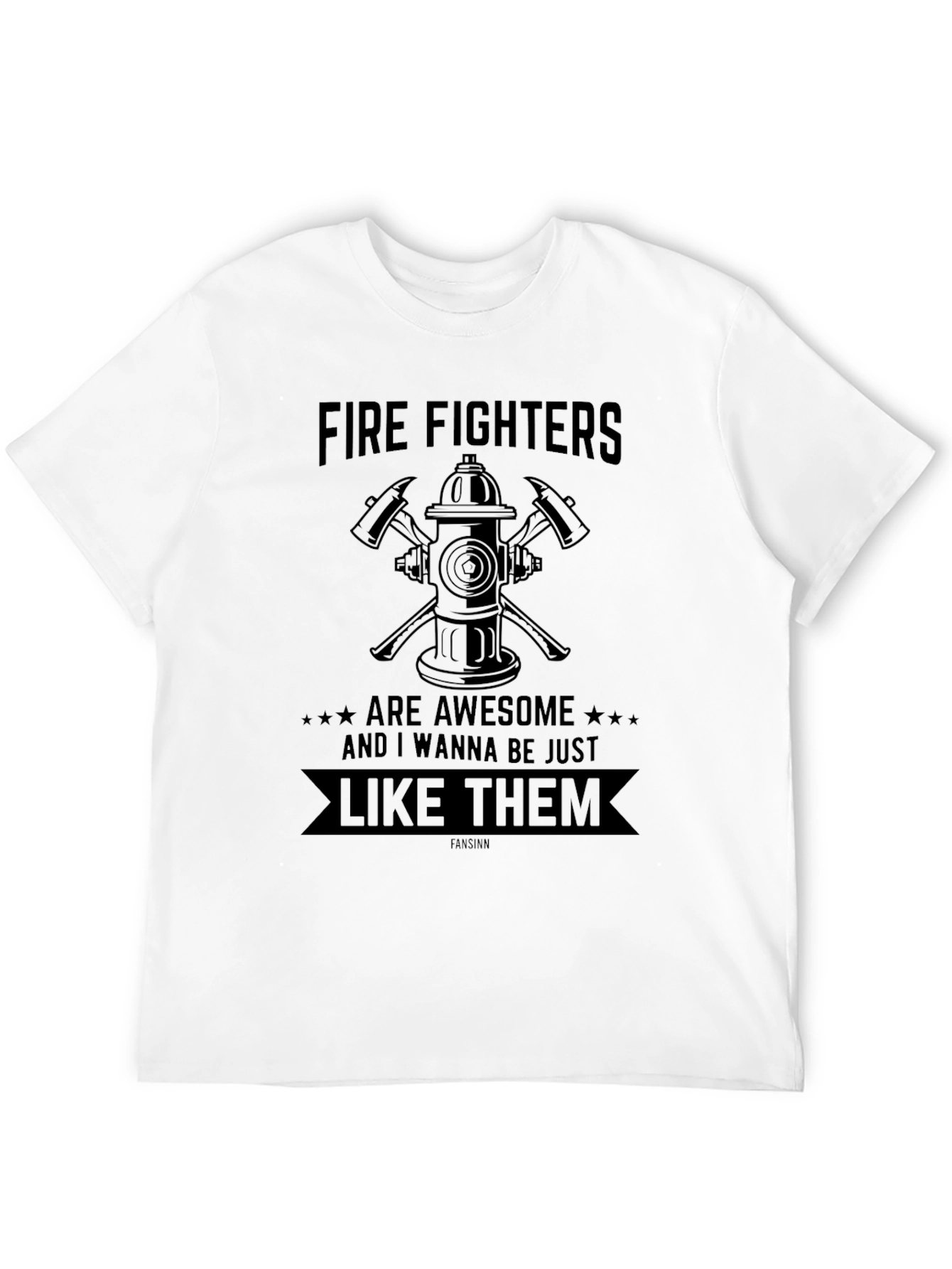 Firefighters Are Awesome T-Shirt
