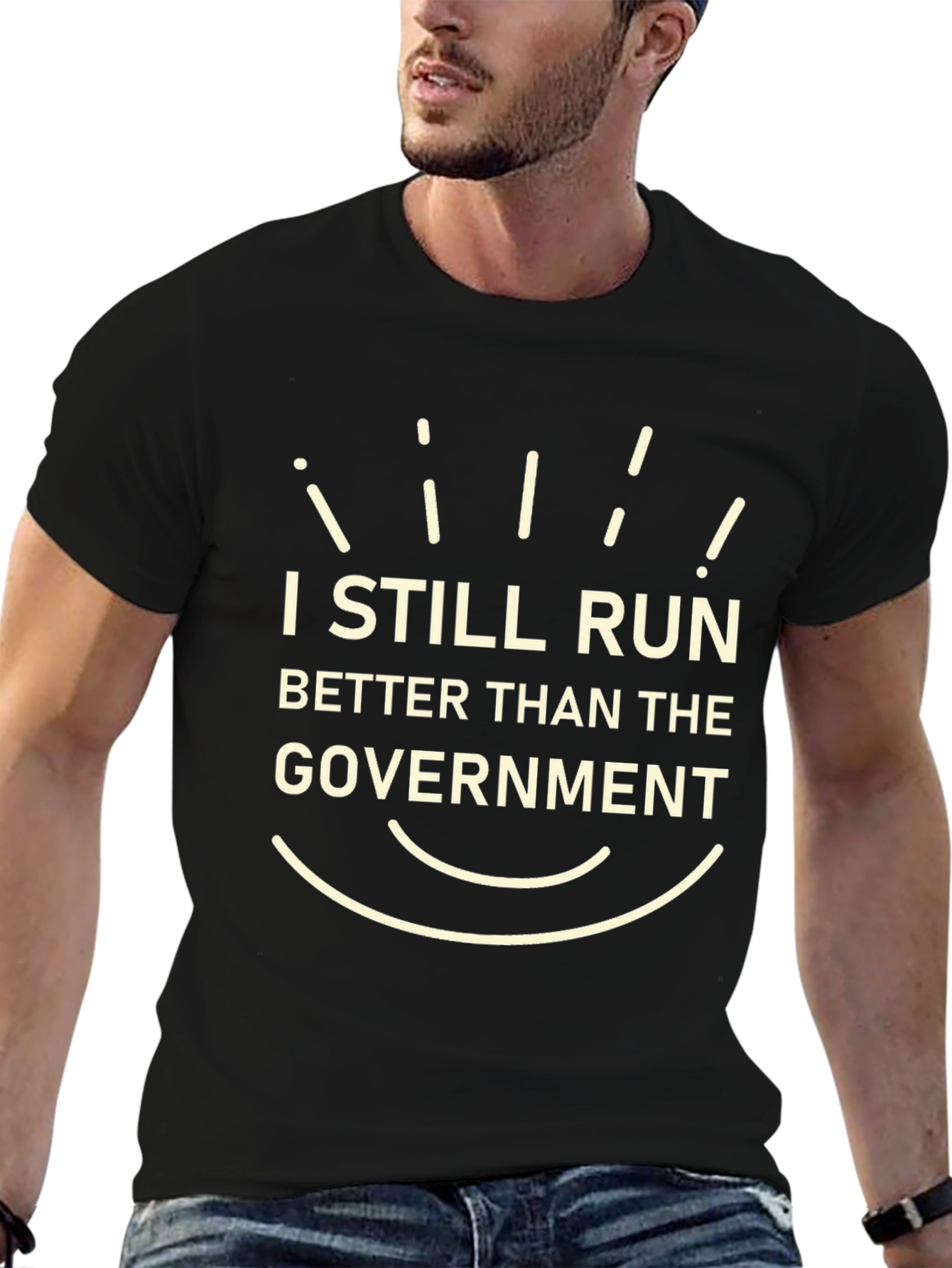 I Still Run Better Than The Government T-Shirt