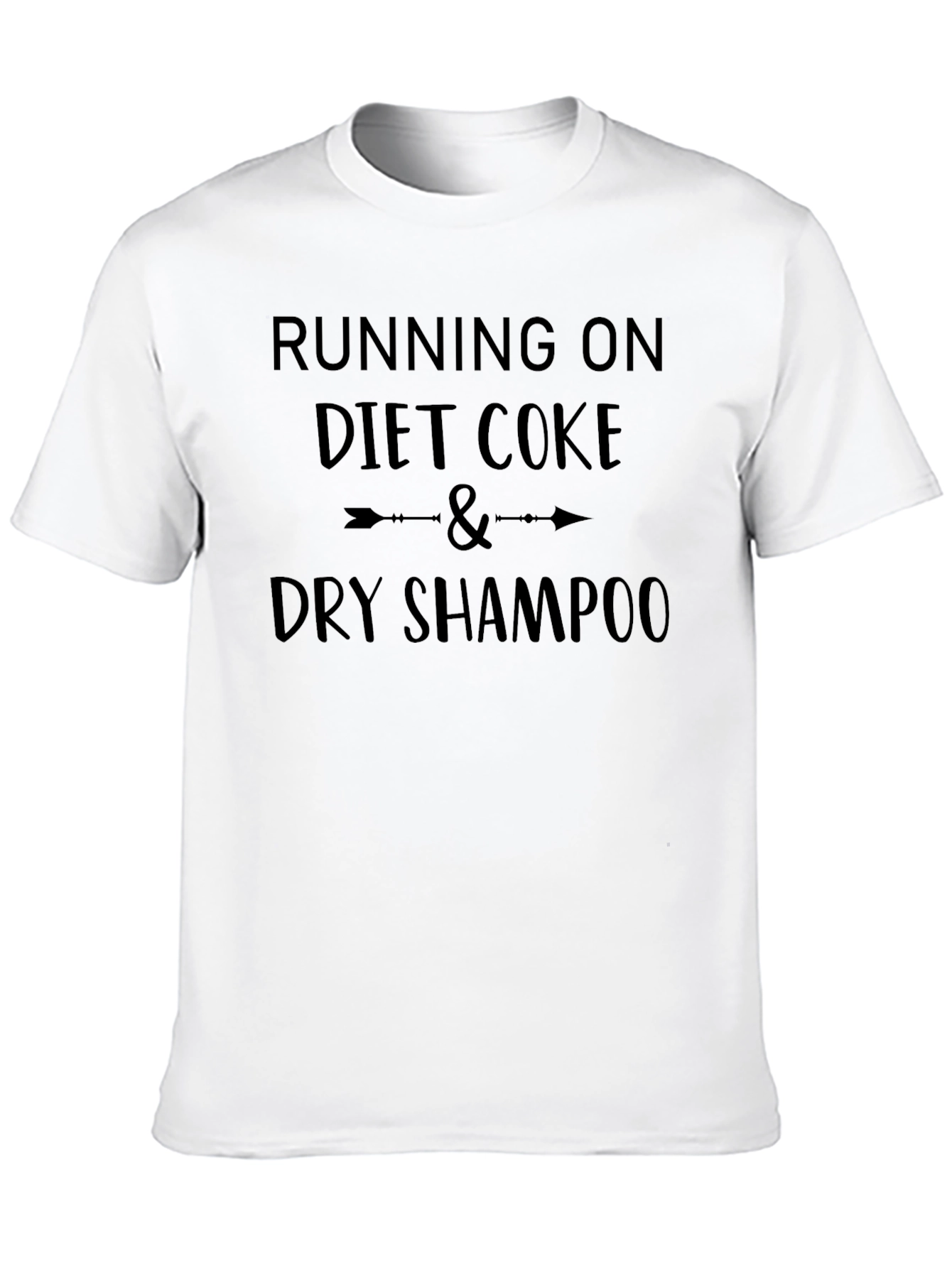 Diet Coke & Dry Shampoo T-Shirt - Funny Tee
