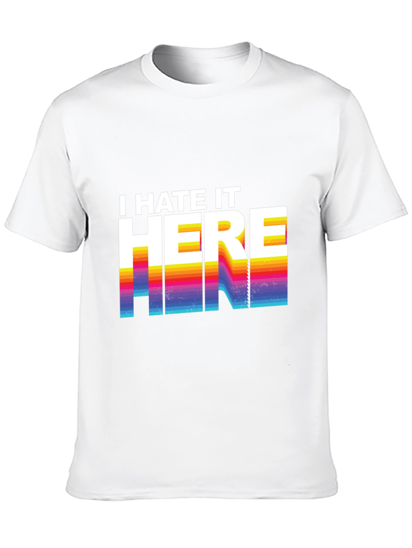 I Hate It Here Graphic Tee - Retro Design