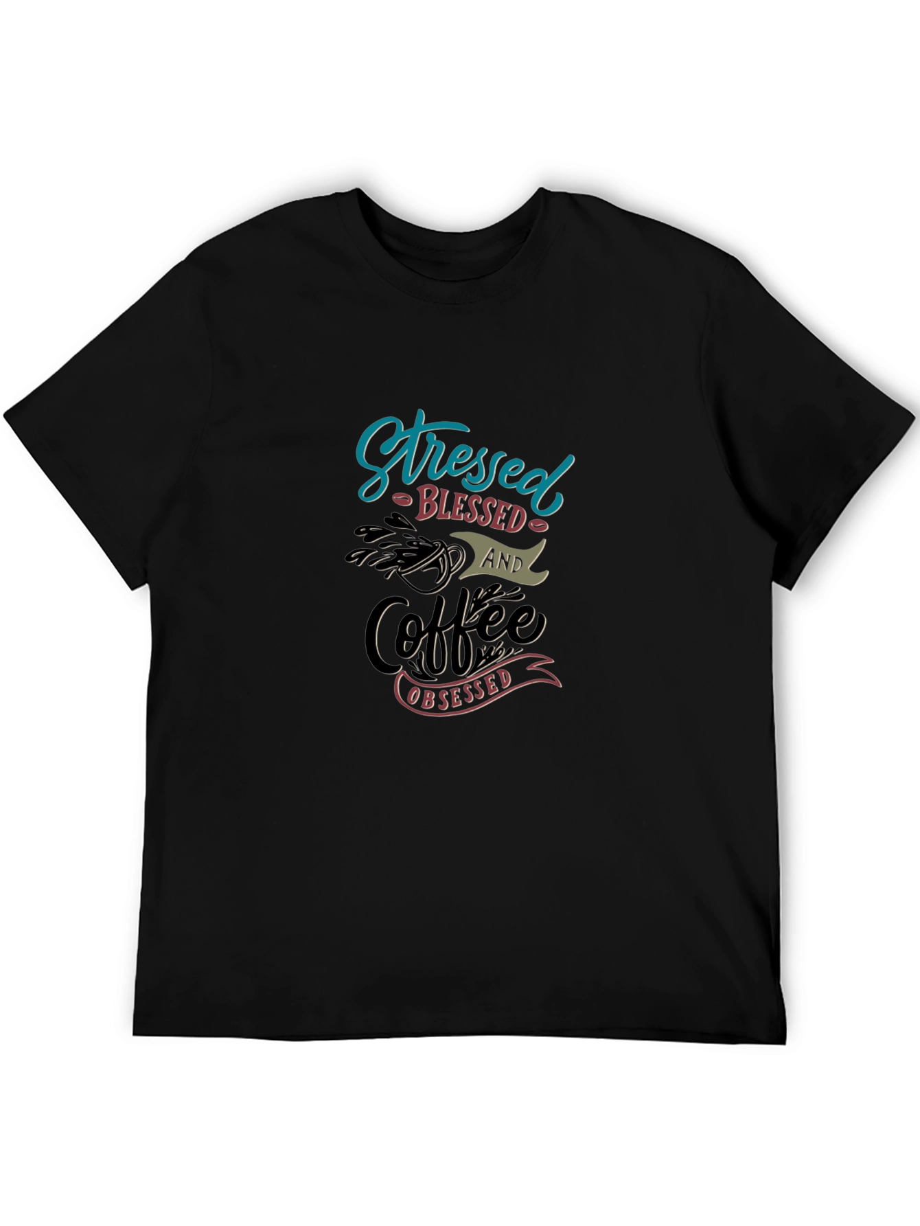 Stressed Blessed Coffee Obsessed Graphic T-Shirt