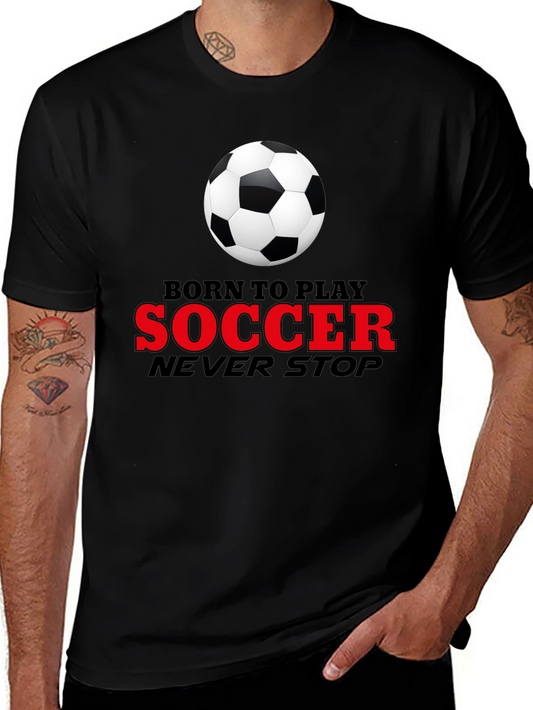 Born to Play Soccer Graphic T-Shirt