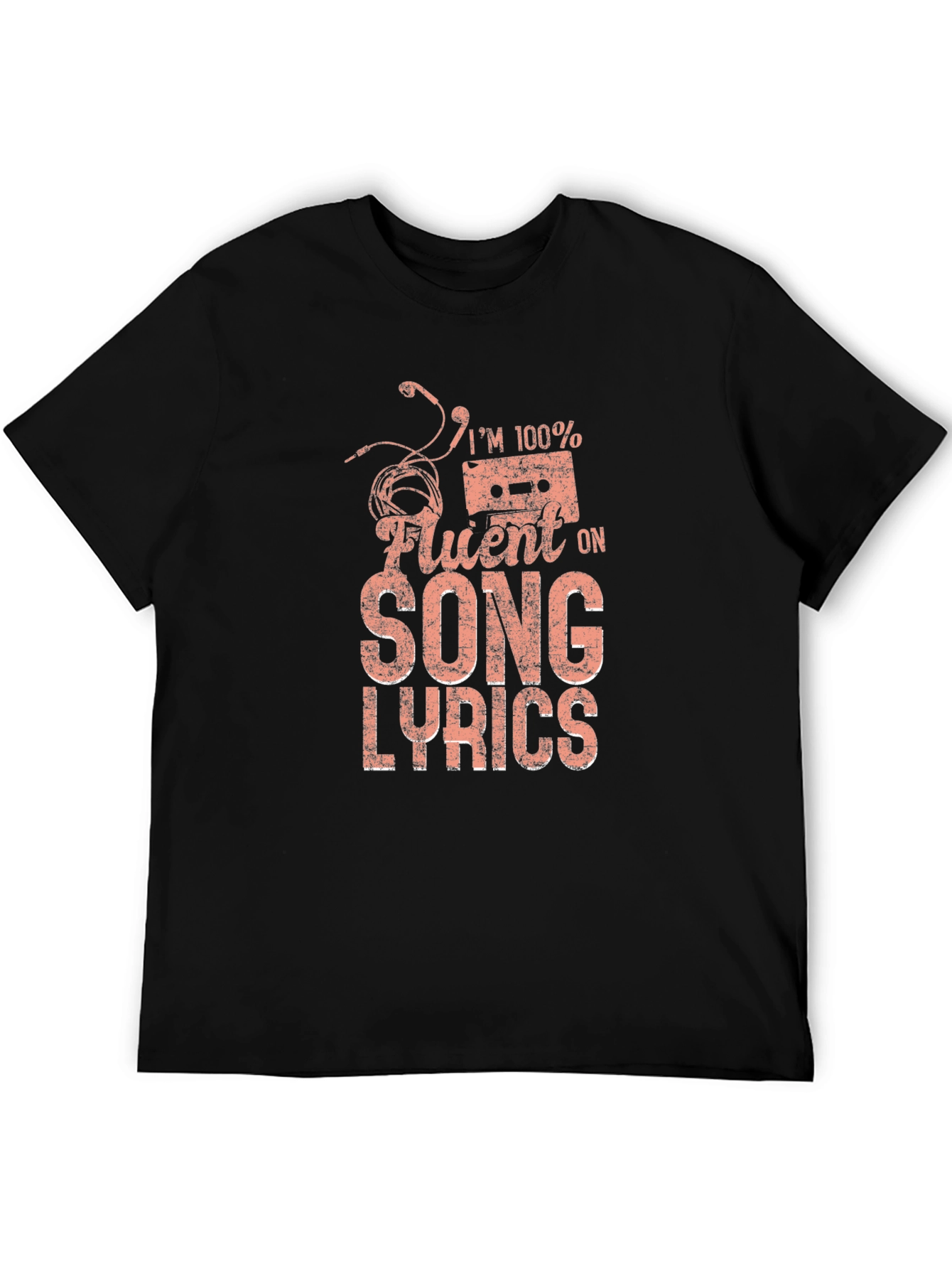 Im 100% Fluent in Song Lyrics Graphic T-Shirt