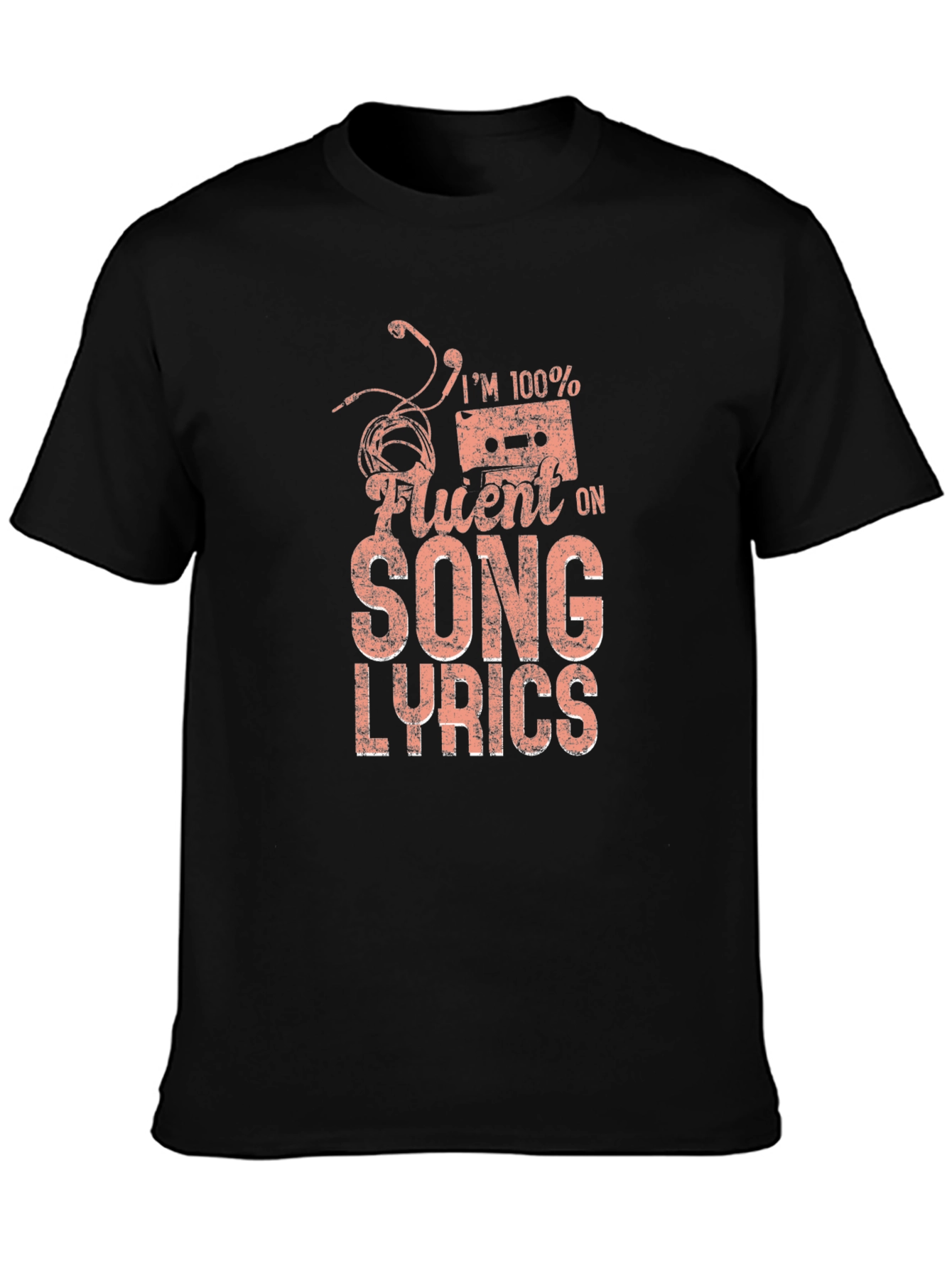 Im 100% Fluent in Song Lyrics Graphic T-Shirt