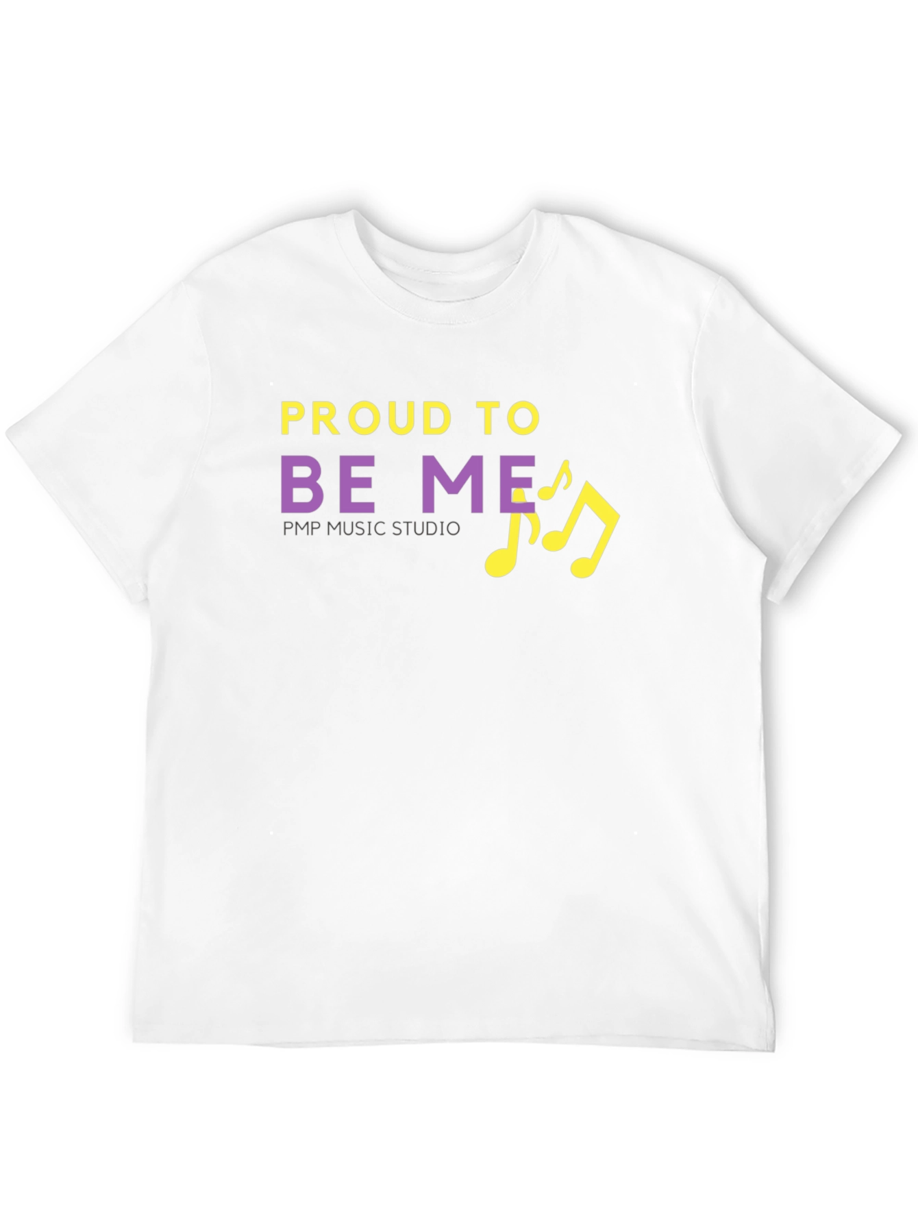 Proud to Be Me Music Studio T-Shirt