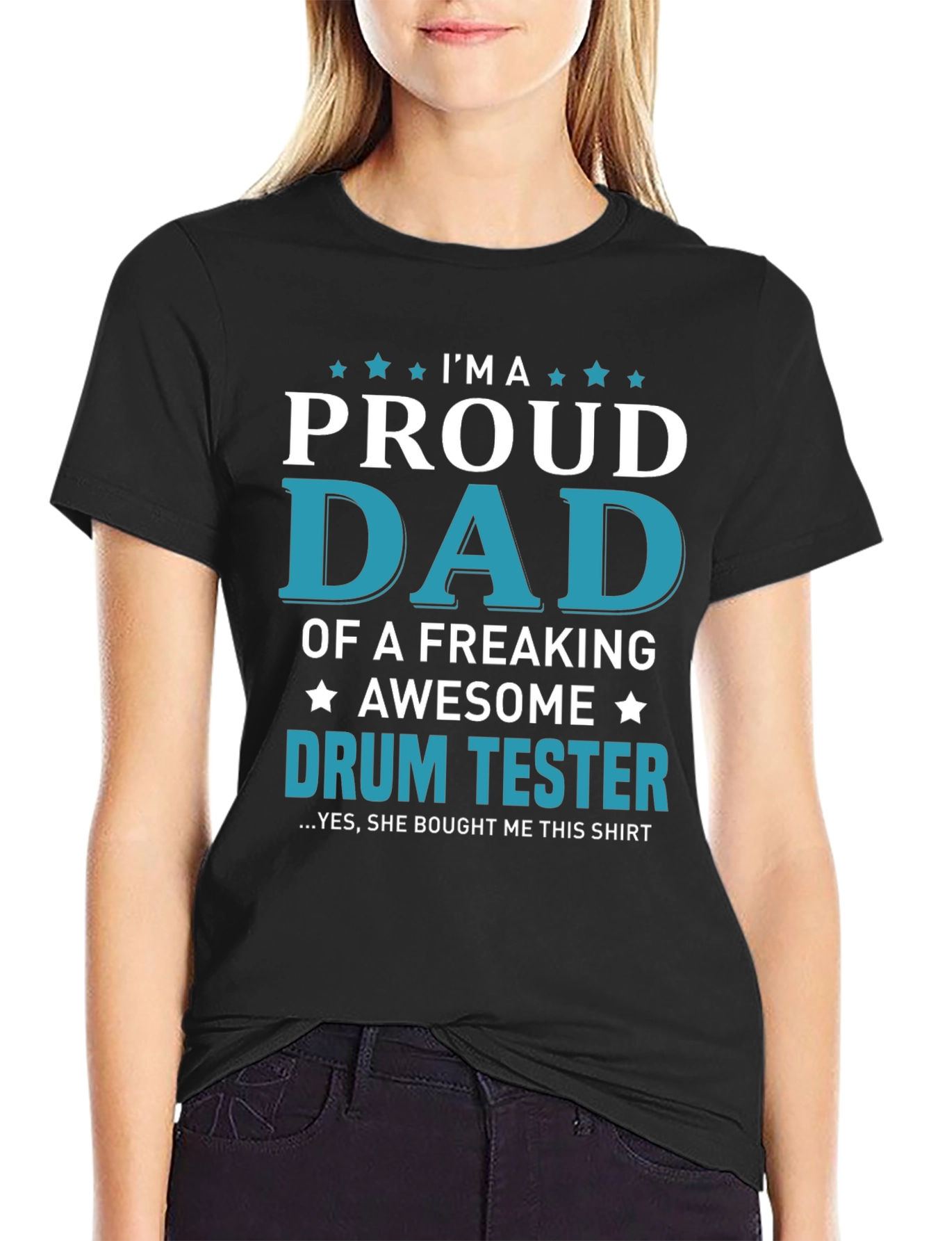 Proud Dad Drum Tester Graphic T-Shirt