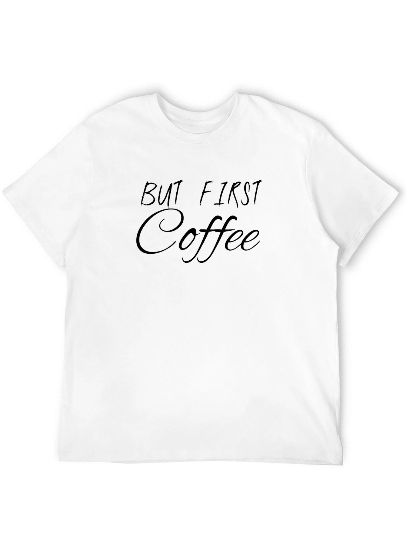 But First Coffee Black T-Shirt