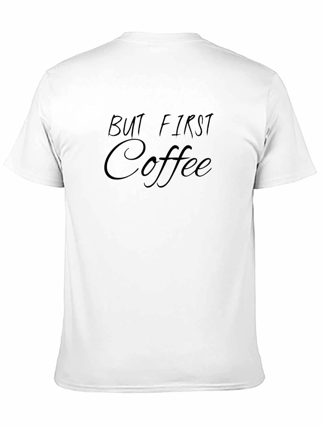 But First Coffee Black T-Shirt