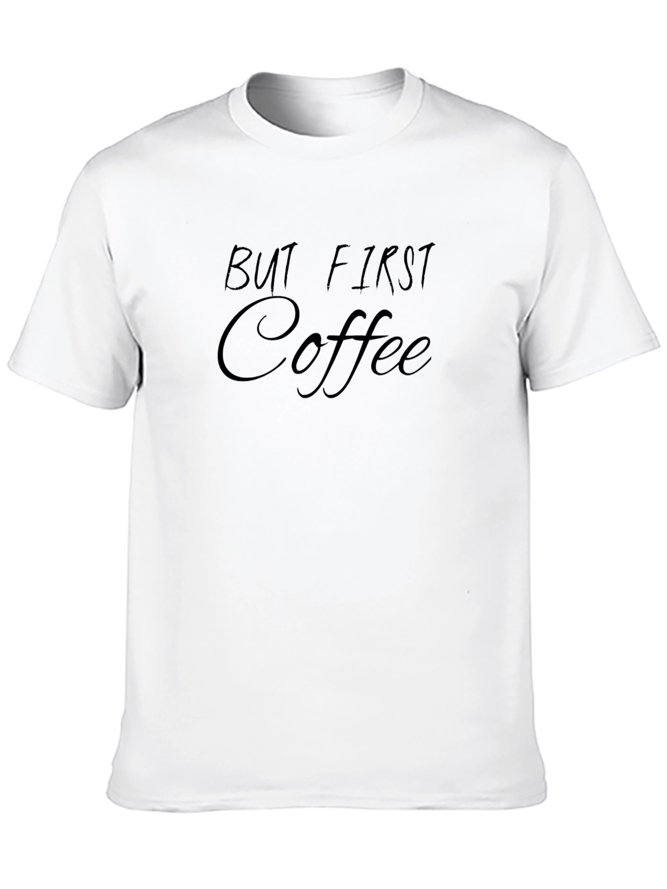 But First Coffee Black T-Shirt