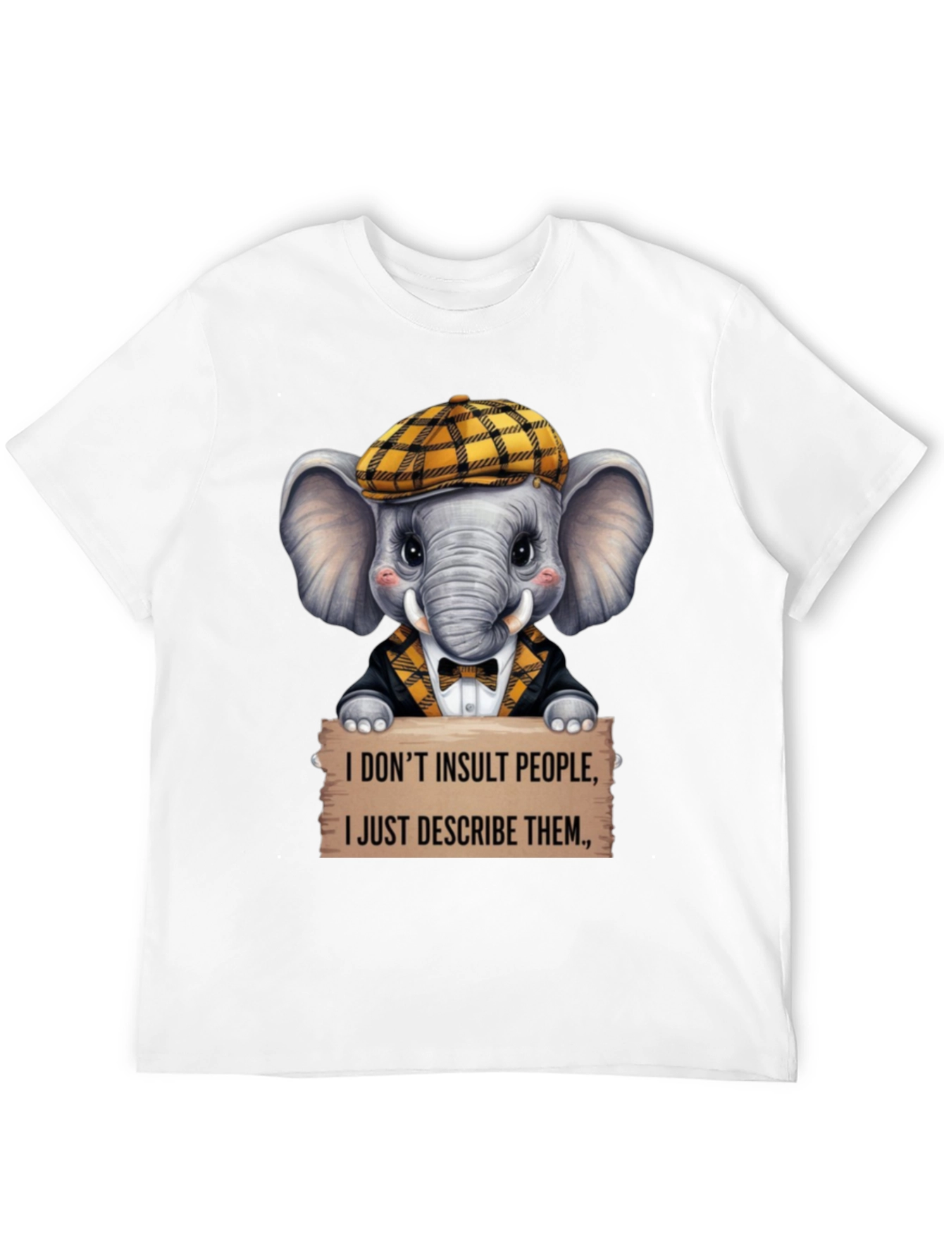 Funny Elephant T-Shirt: I Dont Insult I Describe