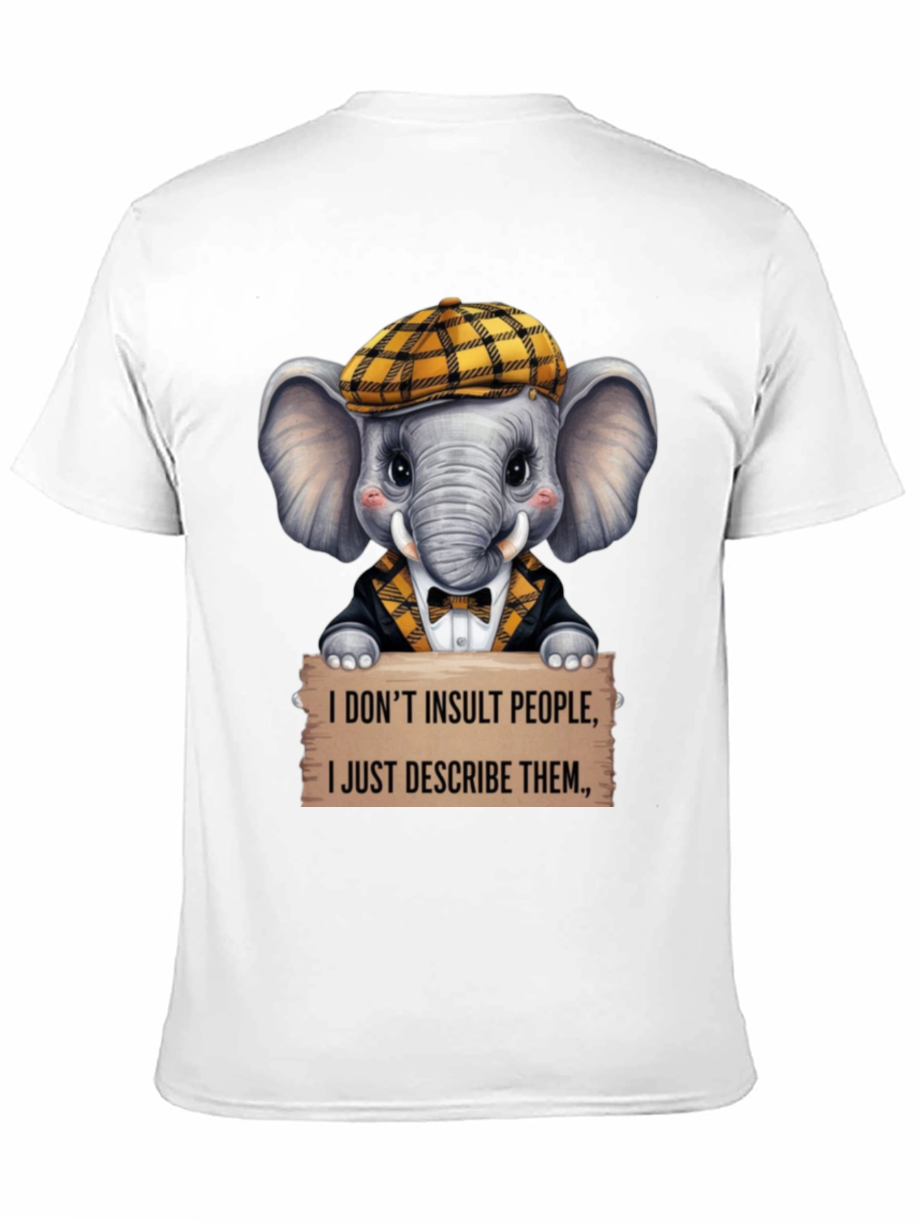 Funny Elephant T-Shirt: I Dont Insult I Describe