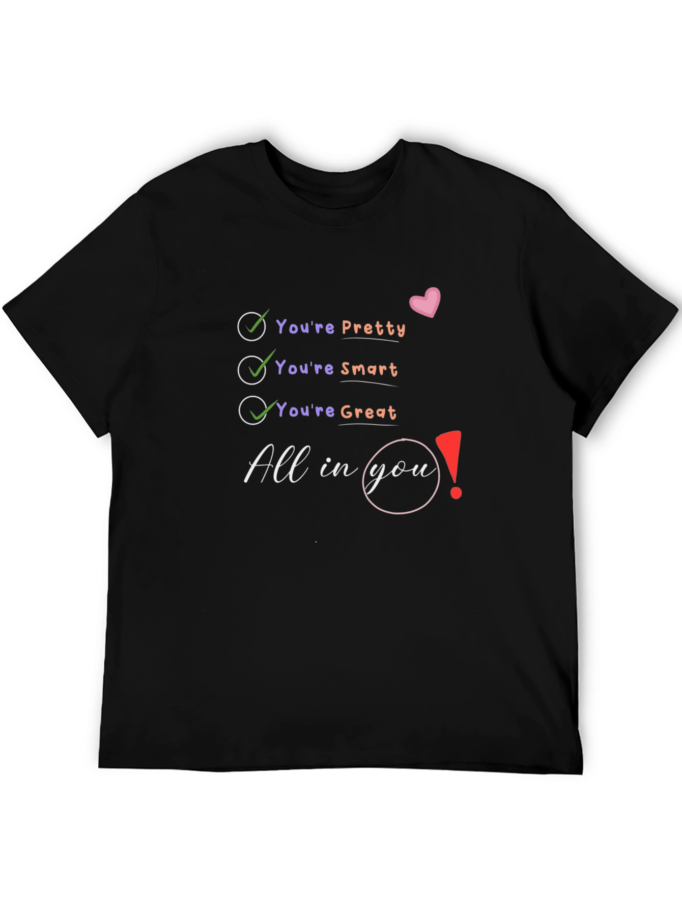Youre All In You Graphic T-Shirt