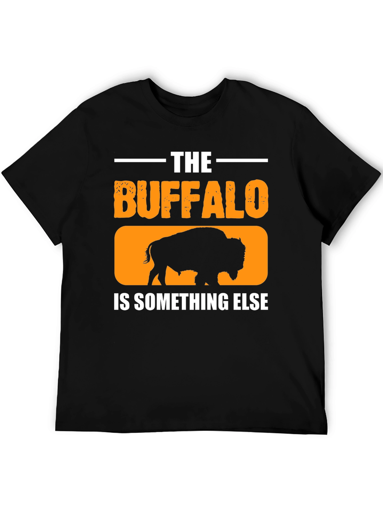 The Buffalo is Something Else Black T-Shirt