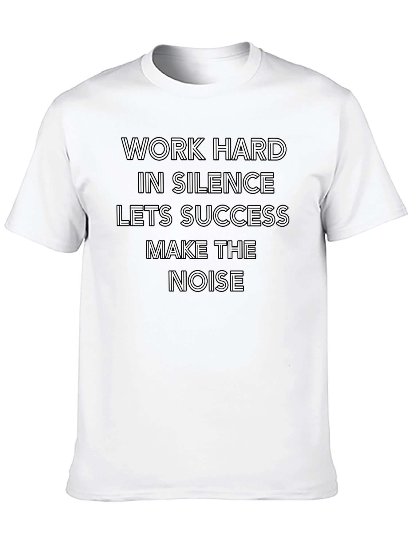 Work Hard in Silence Graphic T-Shirt