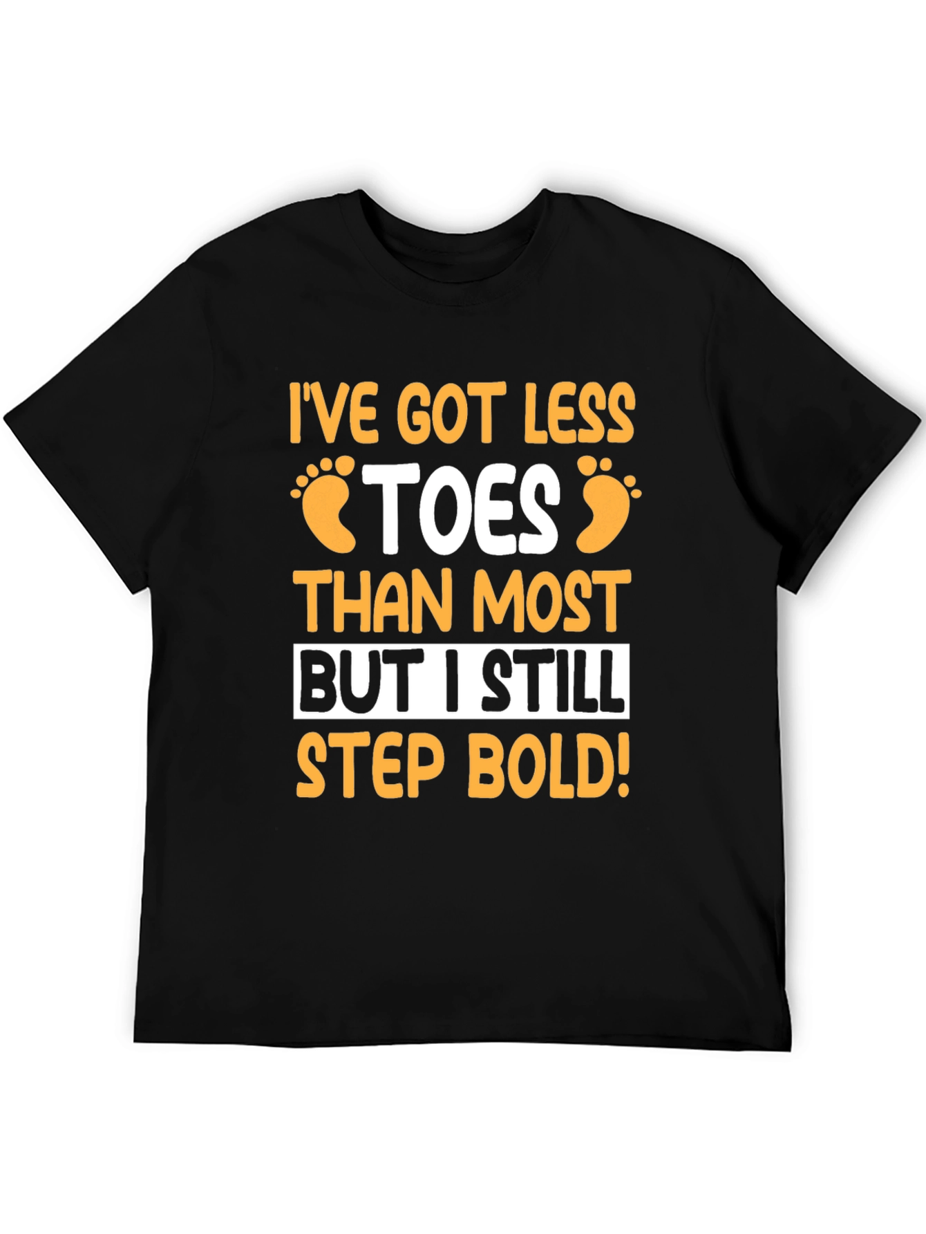 Less Toes Step Boldly Graphic Tee