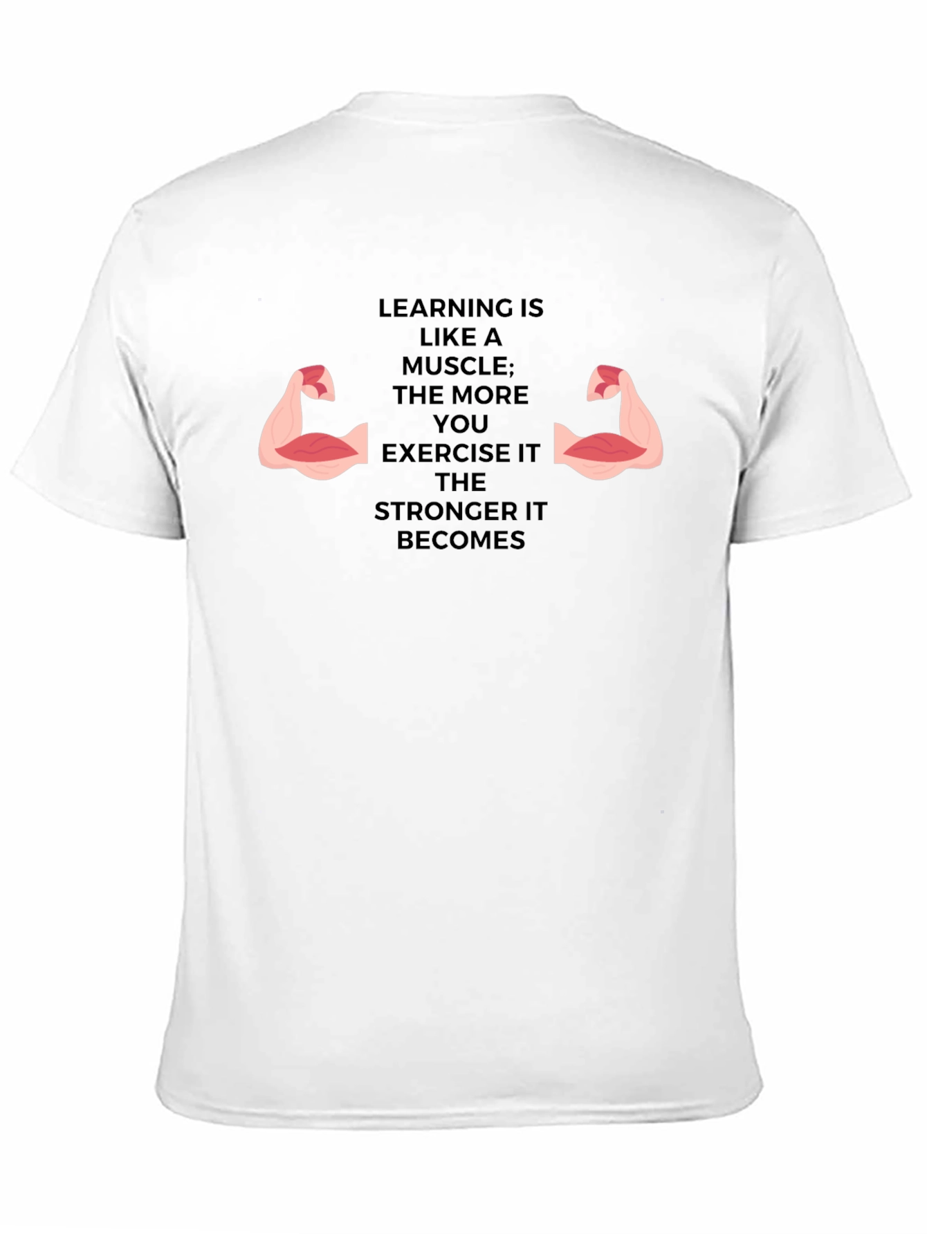 Learning Muscle Tee - Exercise Your Mind