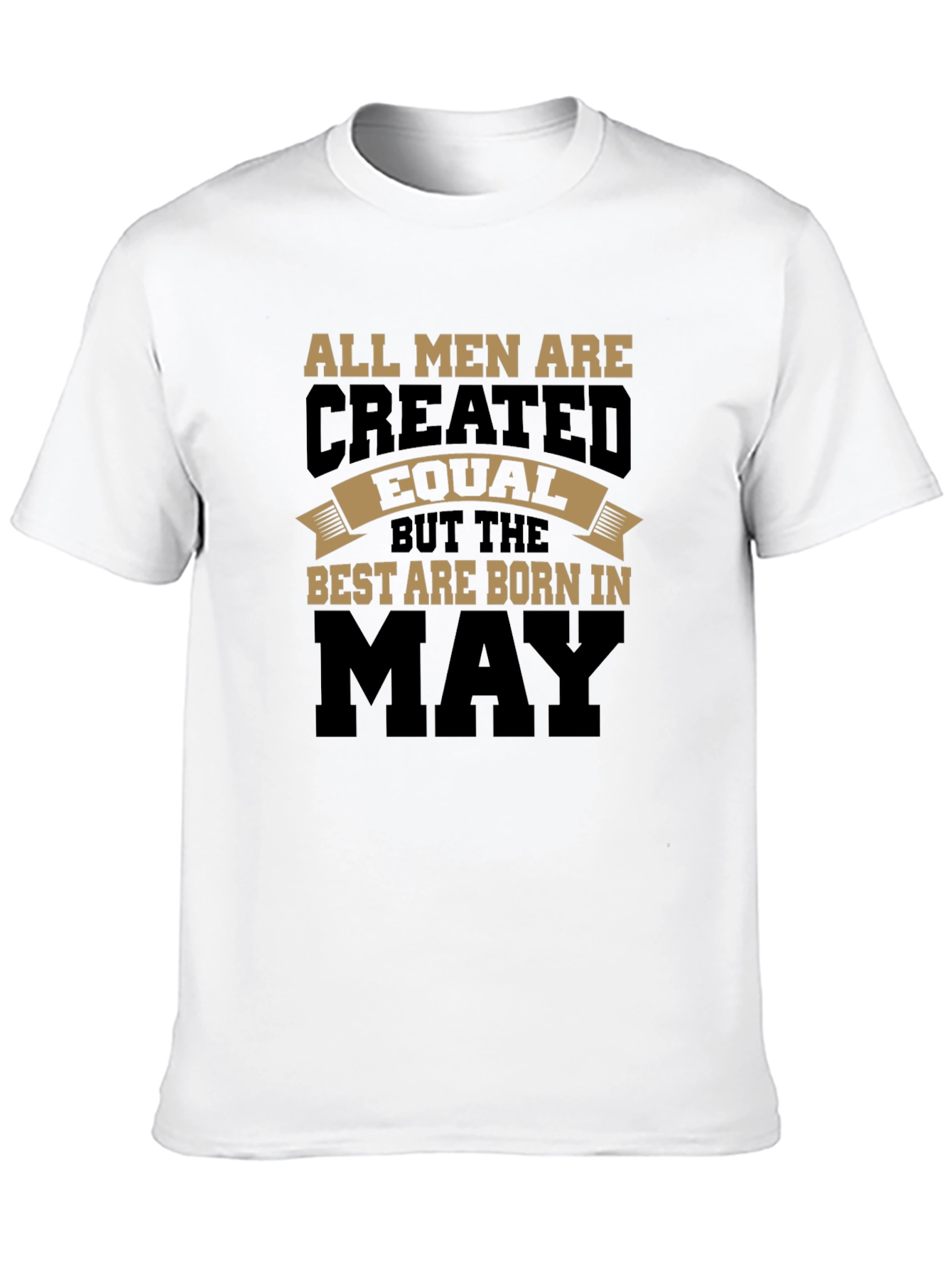 Best Are Born In May Mens T-Shirt