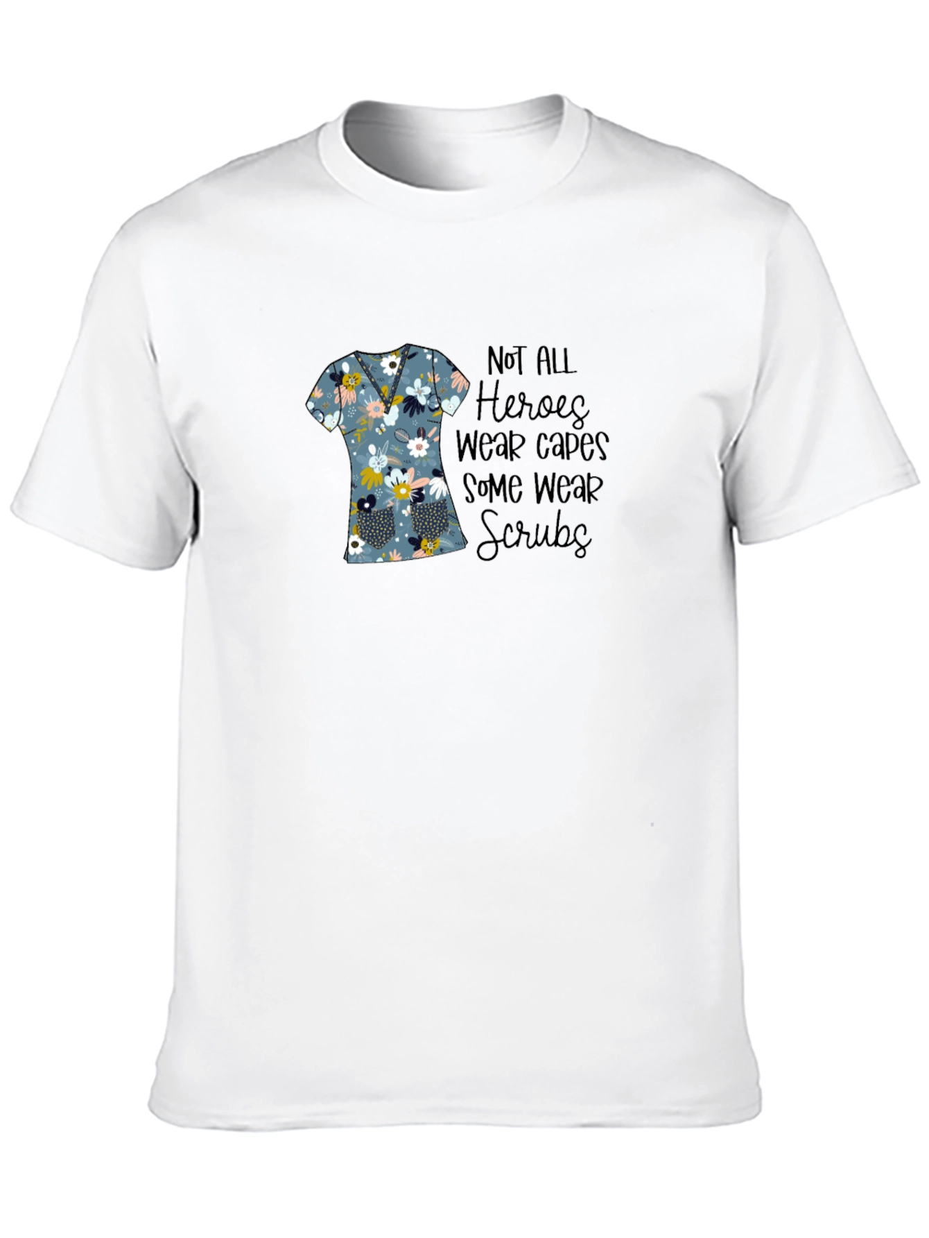 Floral Scrubs T-Shirt - Hero Nurse Tee