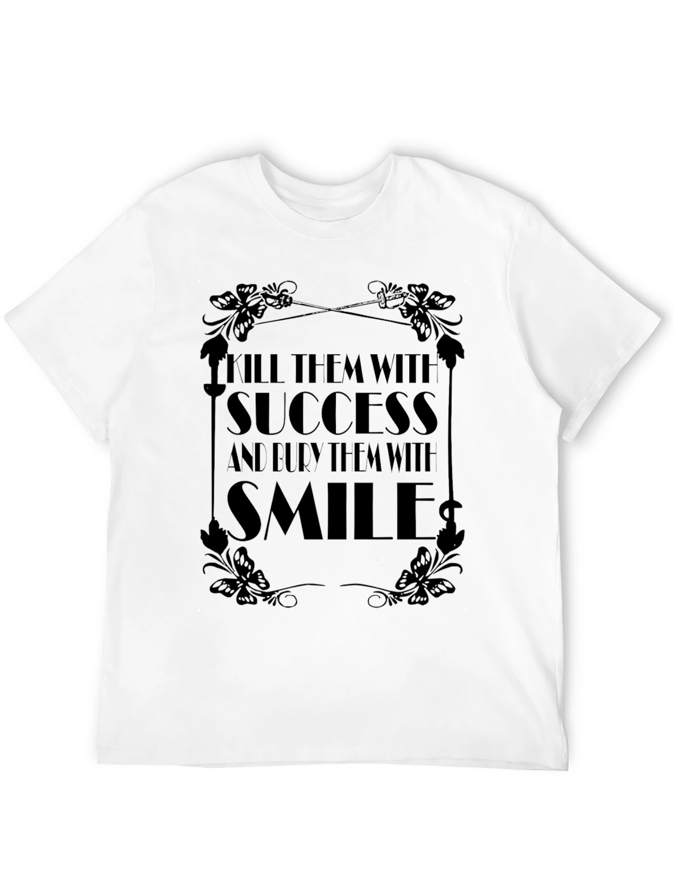 Kill Them with Success Black Graphic Tee