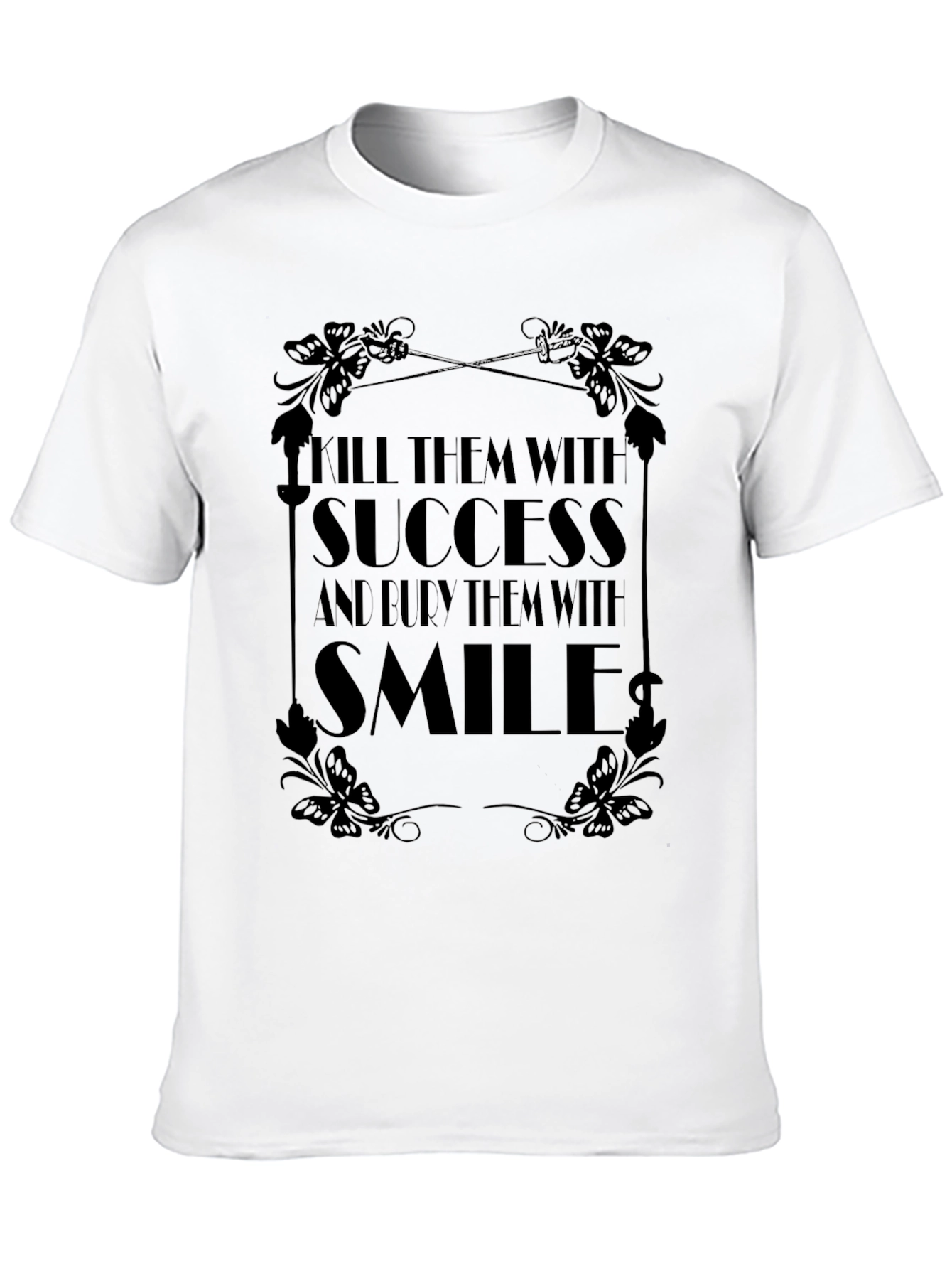 Kill Them with Success Black Graphic Tee