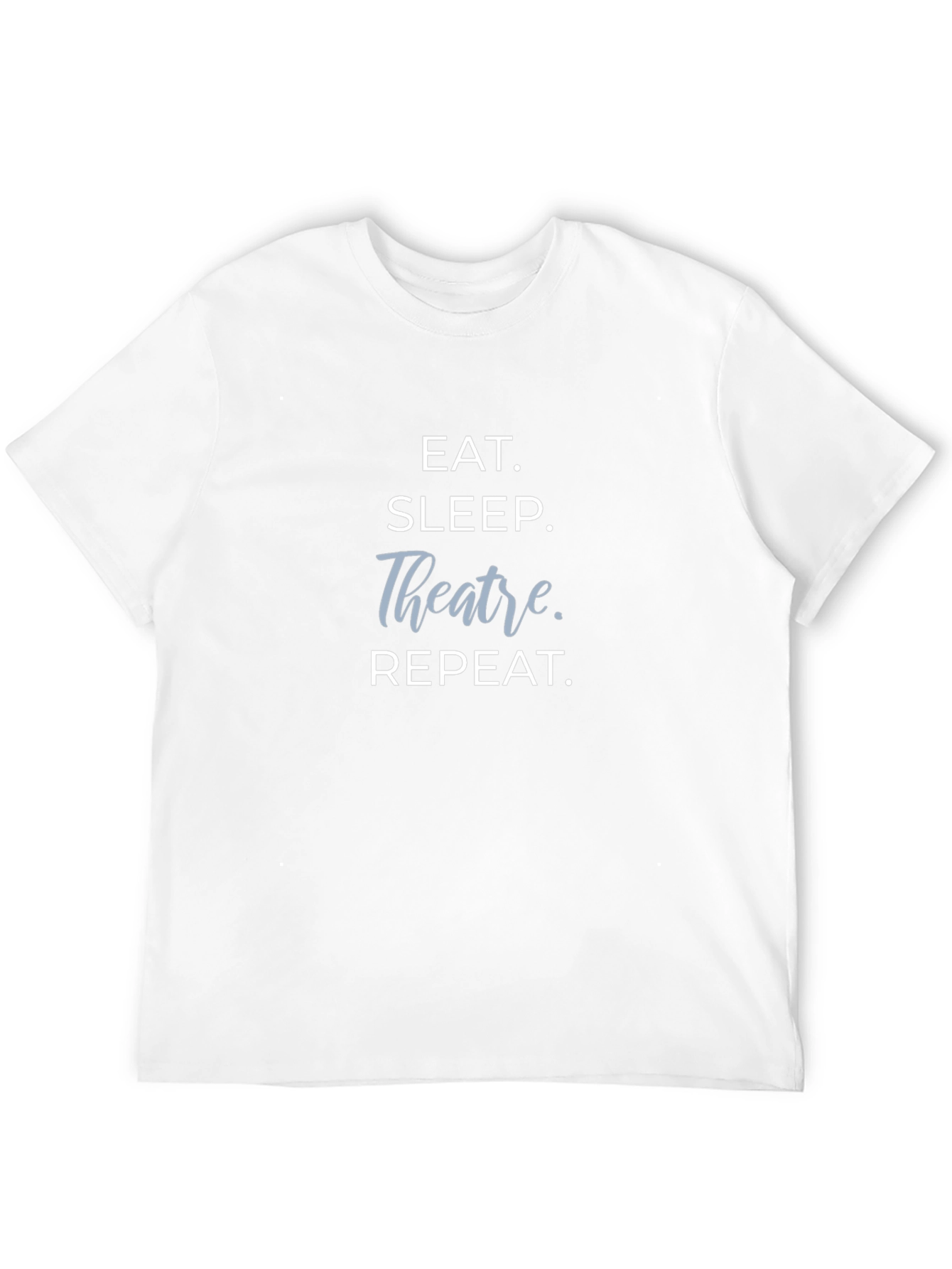 Eat Sleep Theatre Repeat Graphic Tee