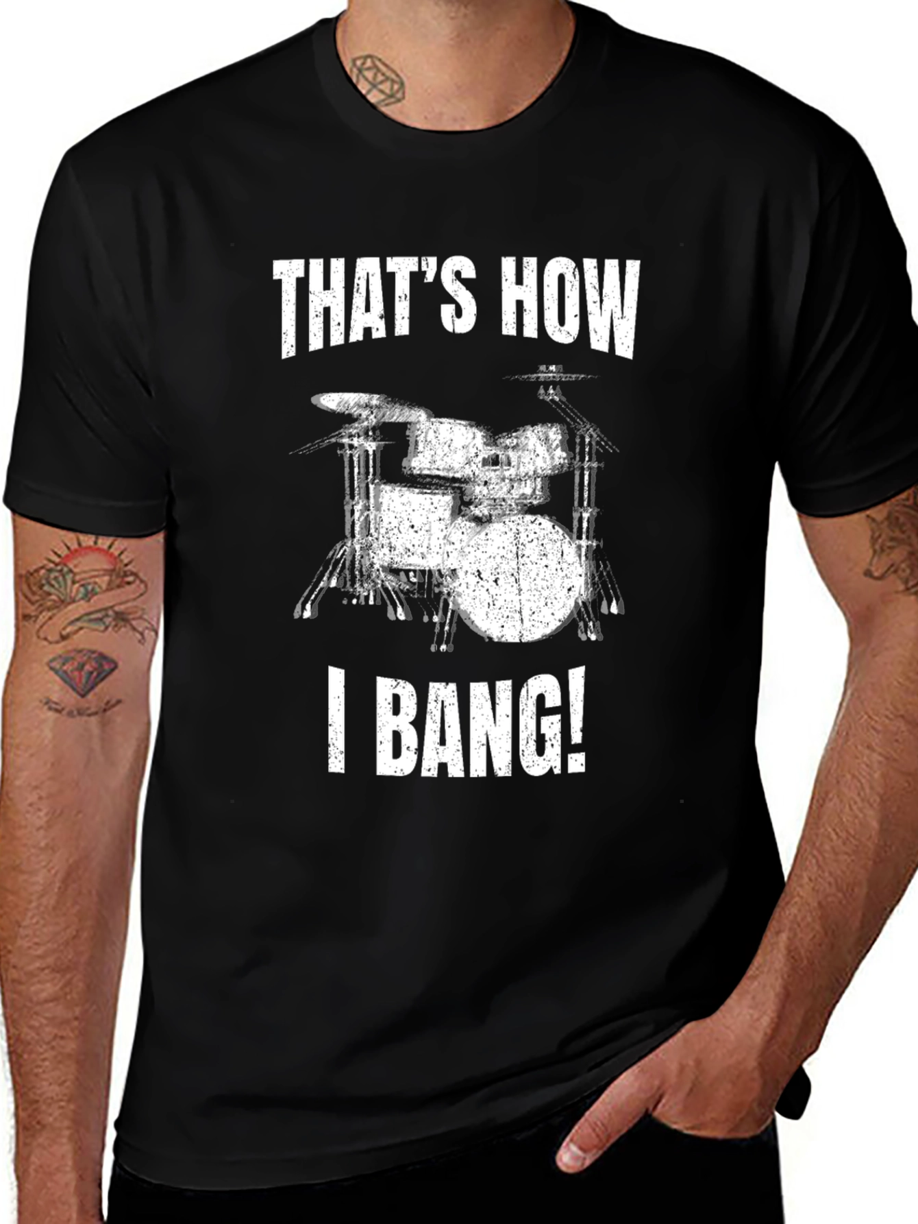 Thats How I Bang! Drum Set T-Shirt