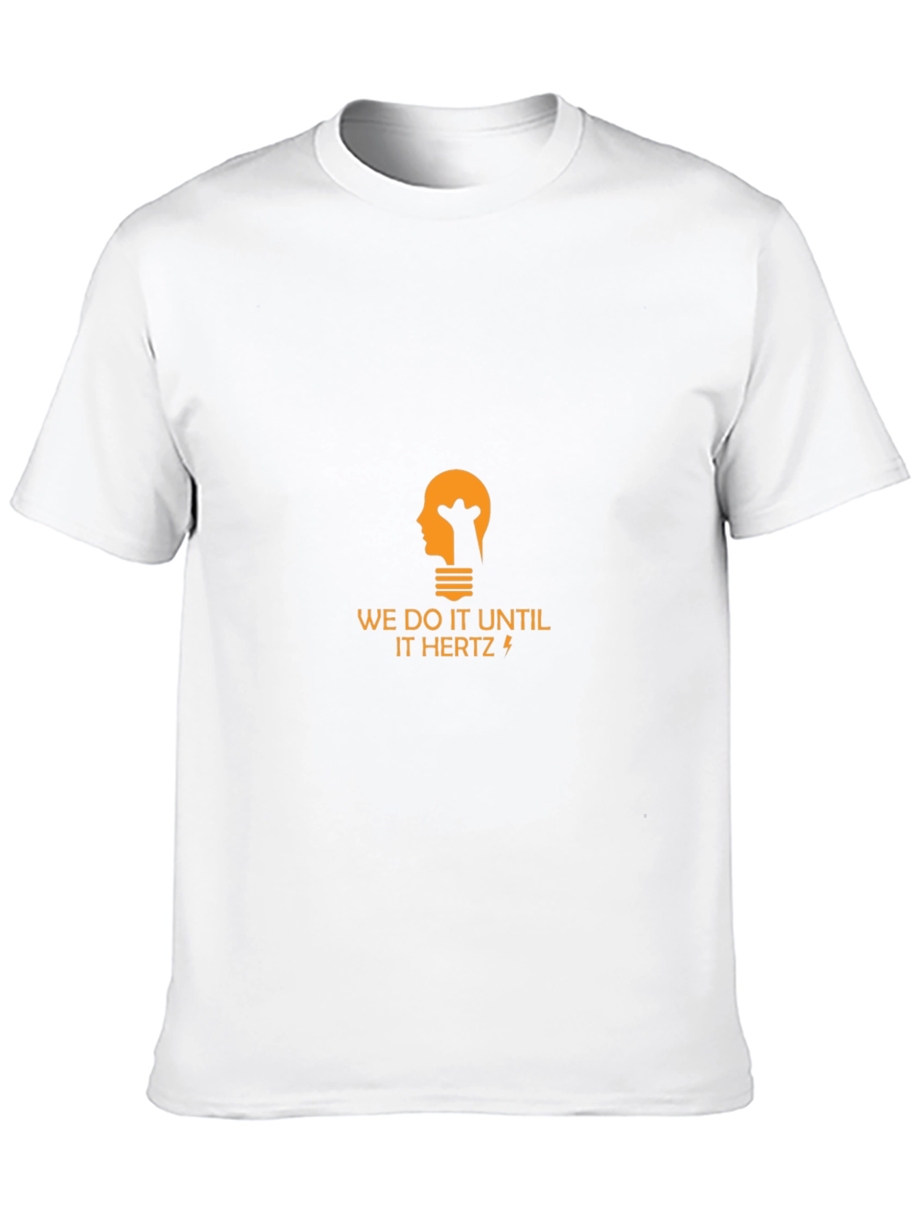 Mens We Do It Until It Hertz Graphic T-Shirt