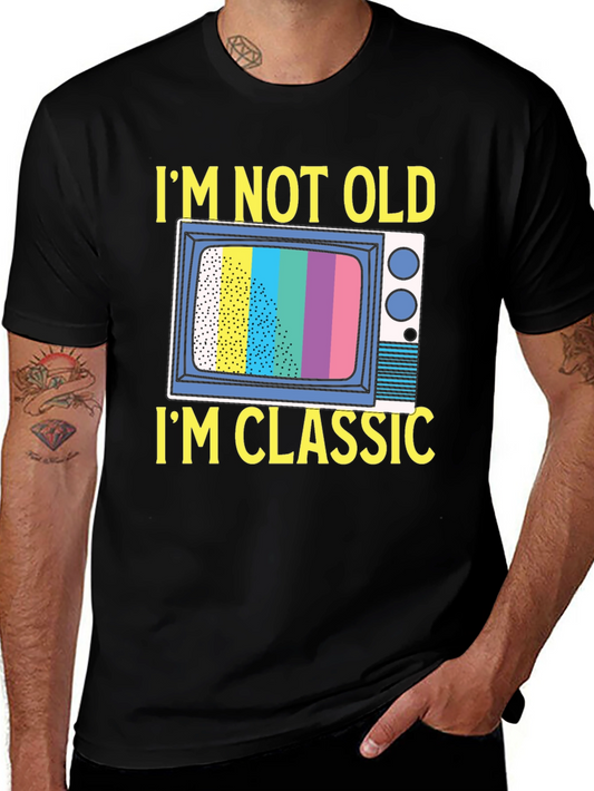 Im Not Old Im Classic T-Shirt - Retro TV Design