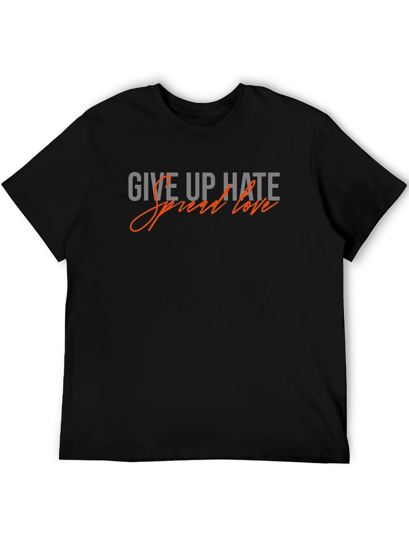Give Up Hate Spread Love Graphic T-Shirt
