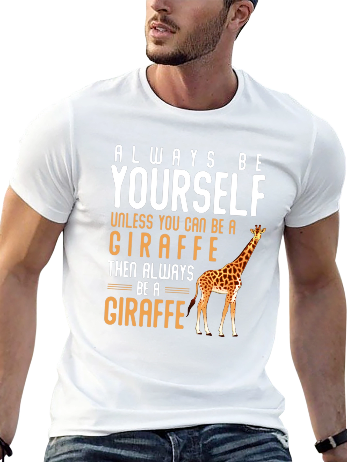 Always Be Yourself Giraffe T-Shirt
