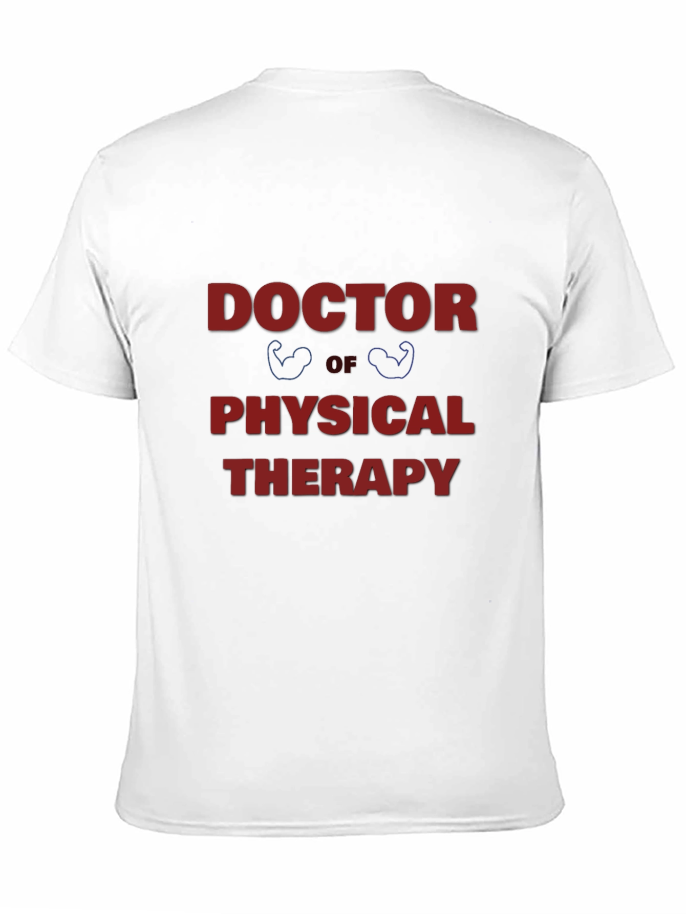 Doctor of Physical Therapy T-Shirt