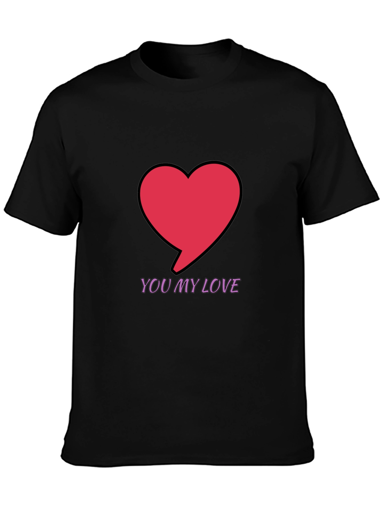 You My Love Graphic Black T-Shirt
