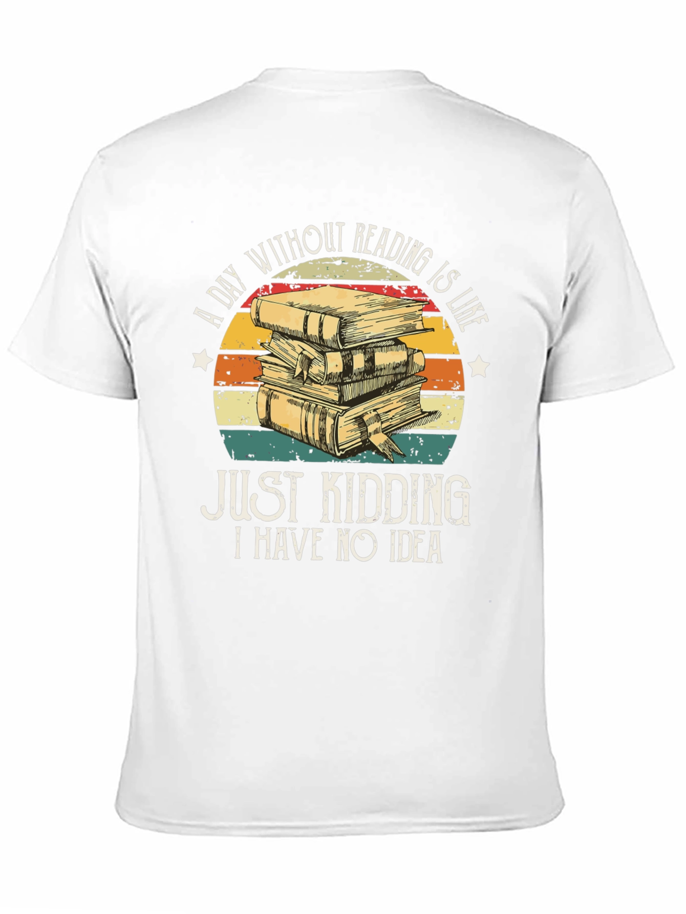 Funny Reading T-Shirt - A Day Without Reading