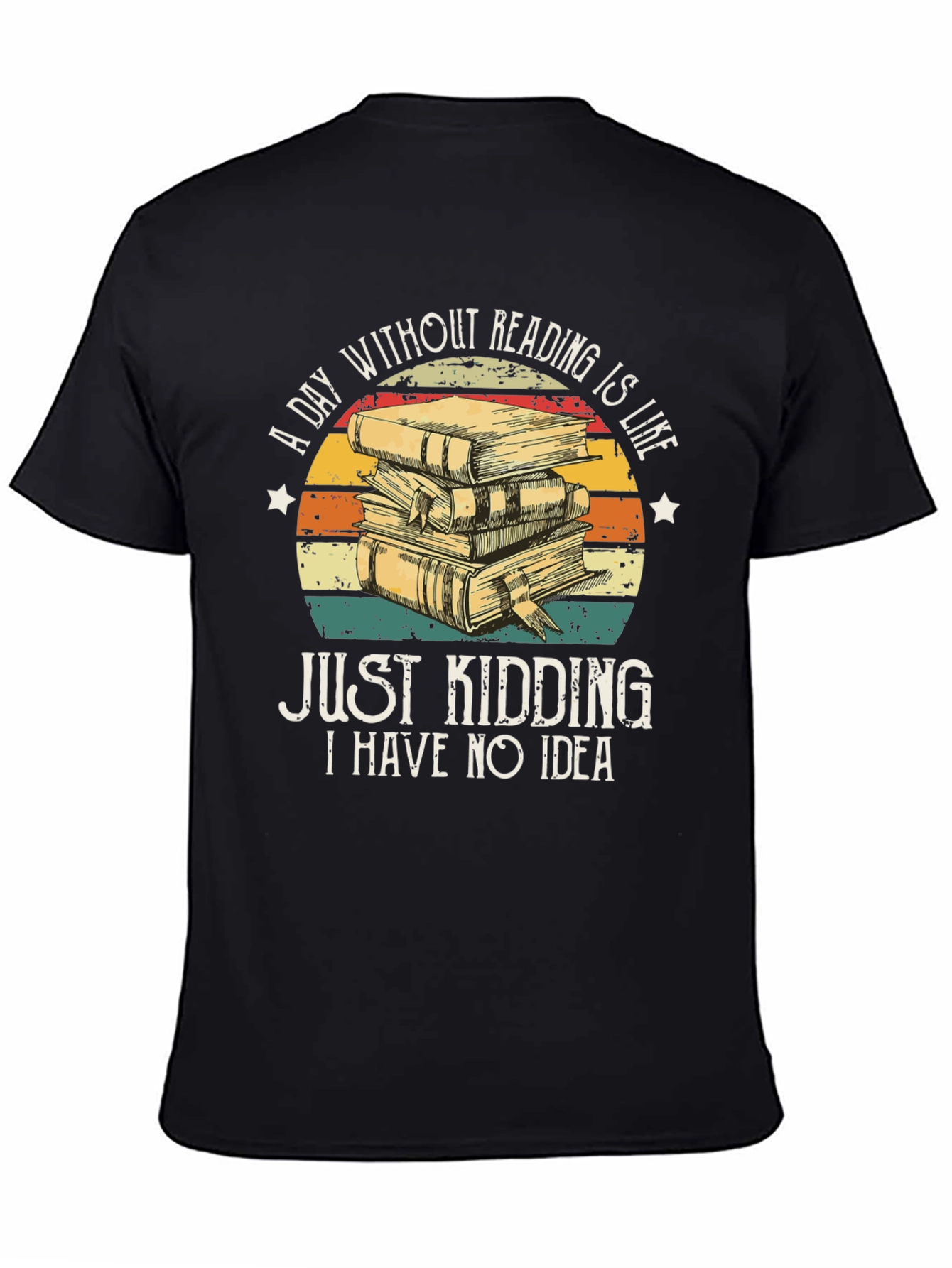 Funny Reading T-Shirt - A Day Without Reading
