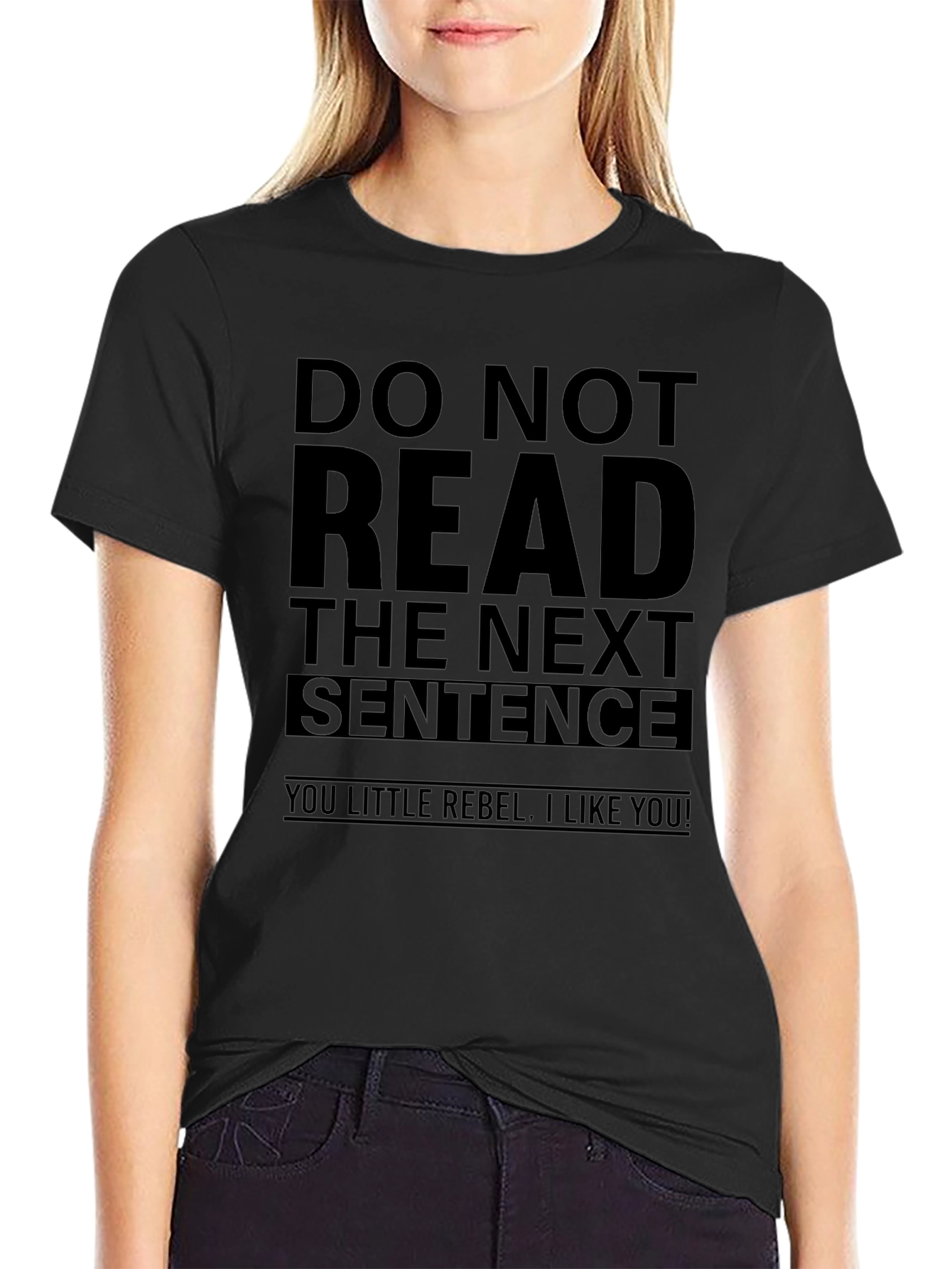 Rebellious Humorous T-Shirt - Do Not Read!