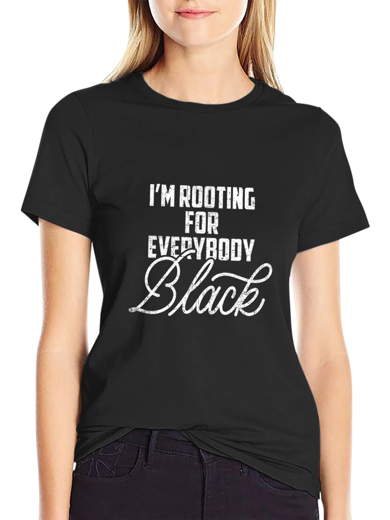 Im Rooting For Everybody Black Graphic Tee
