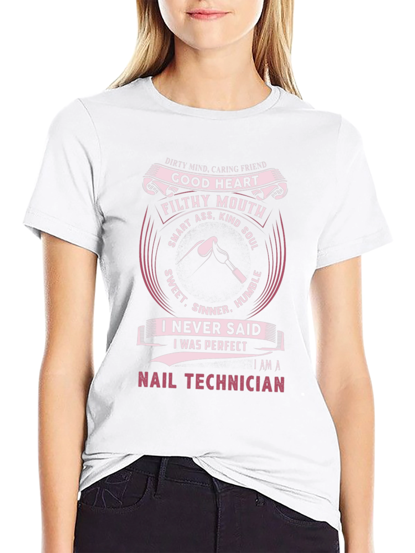 Nail Technician T-Shirt: Good Heart Filthy Mouth