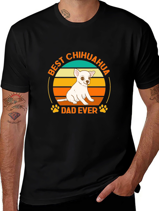 Best Chihuahua Dad Ever T-Shirt