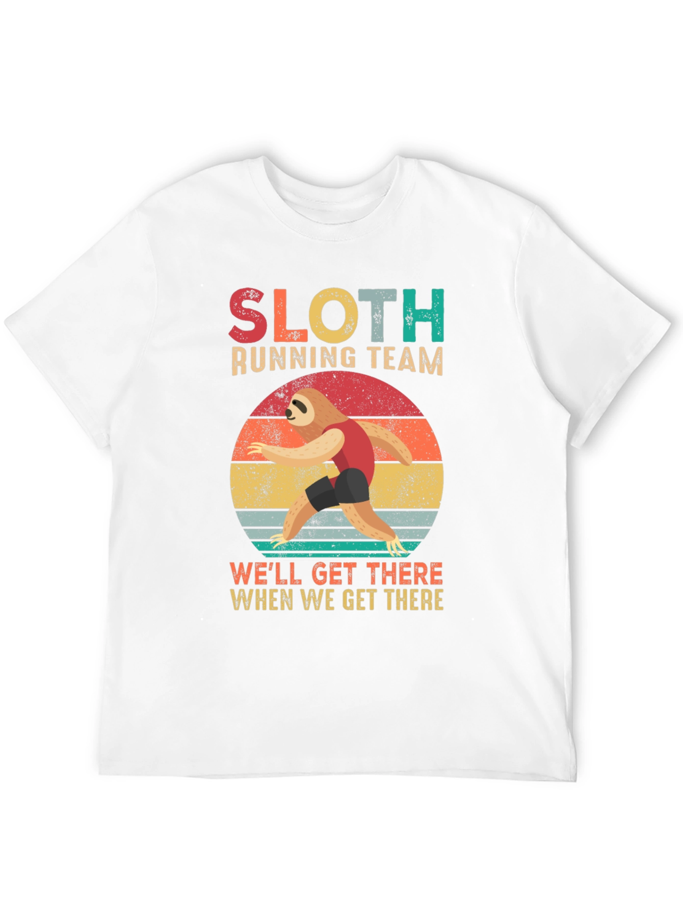 Sloth Running Team T-Shirt - Well Get There
