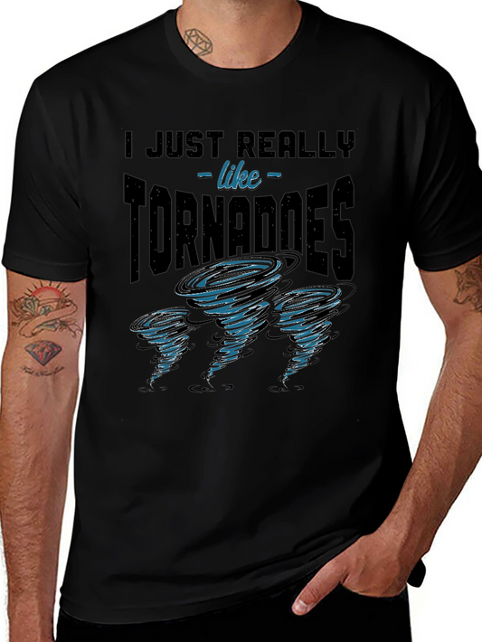 Tornado Enthusiast Graphic Tee - I Just Really Like Tornadoes