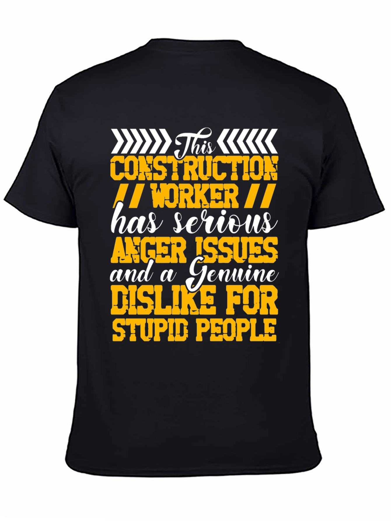Construction Worker Serious Anger Issues Graphic Tee