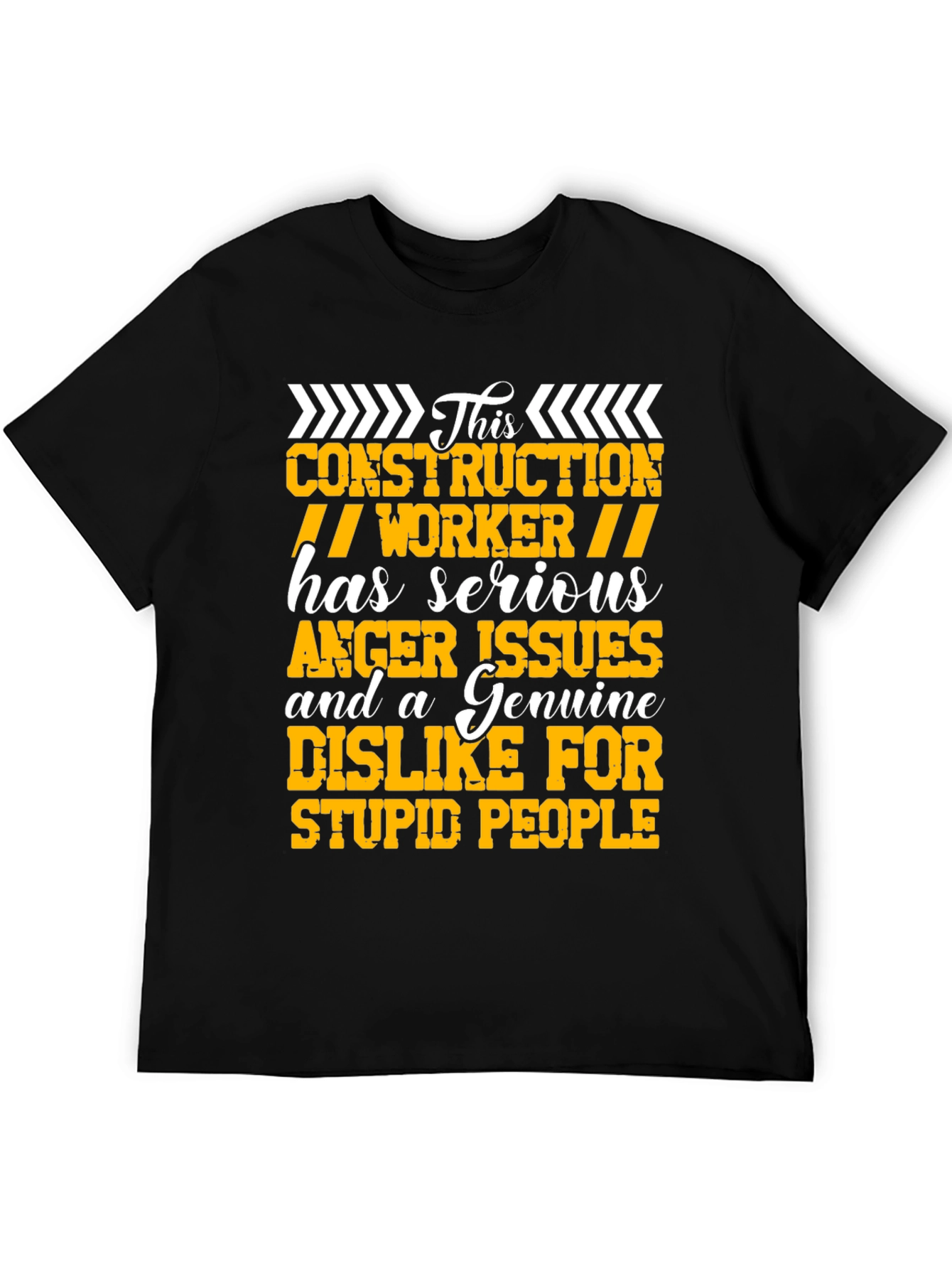 Construction Worker Serious Anger Issues Graphic Tee