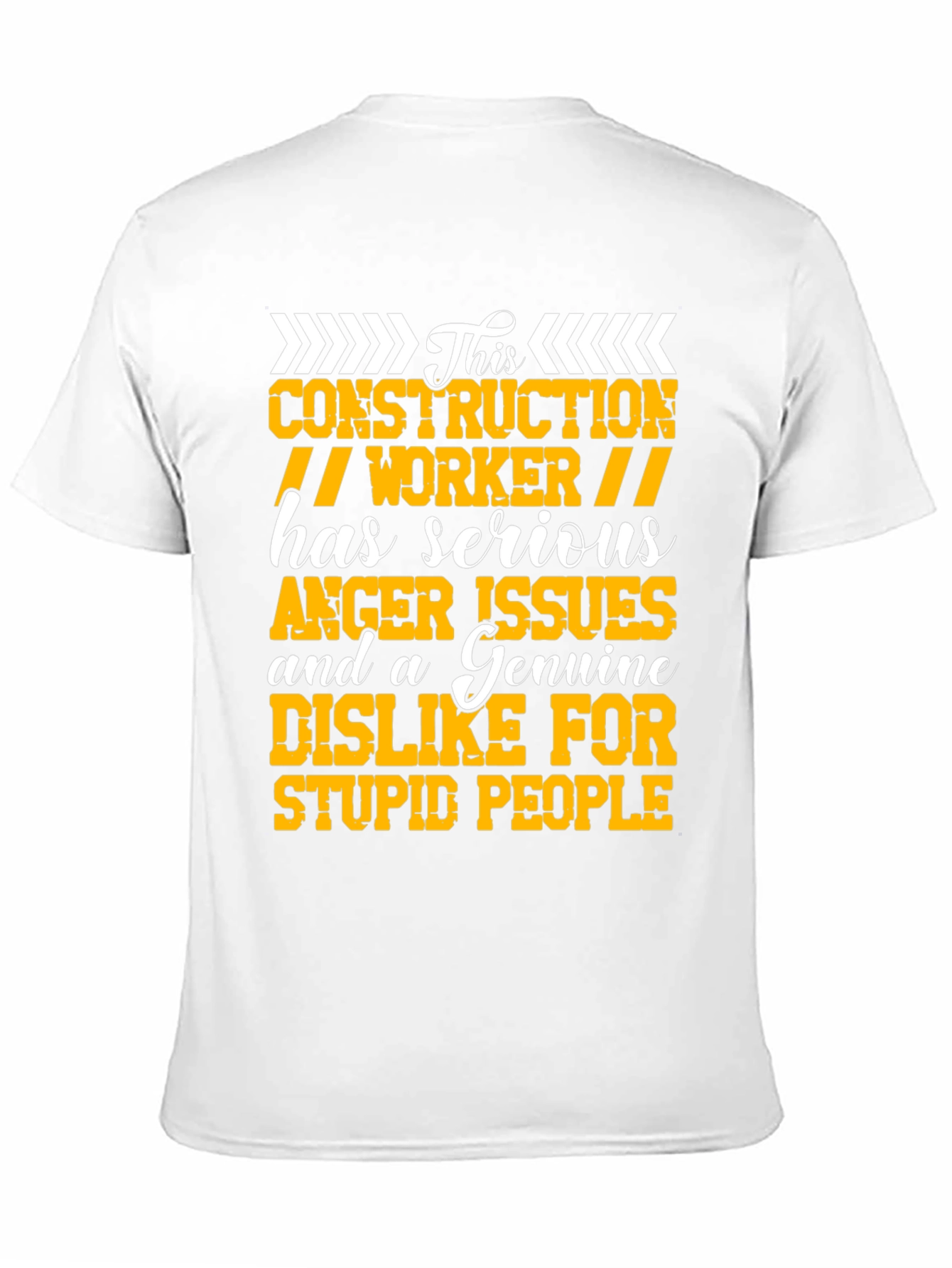 Construction Worker Serious Anger Issues Graphic Tee
