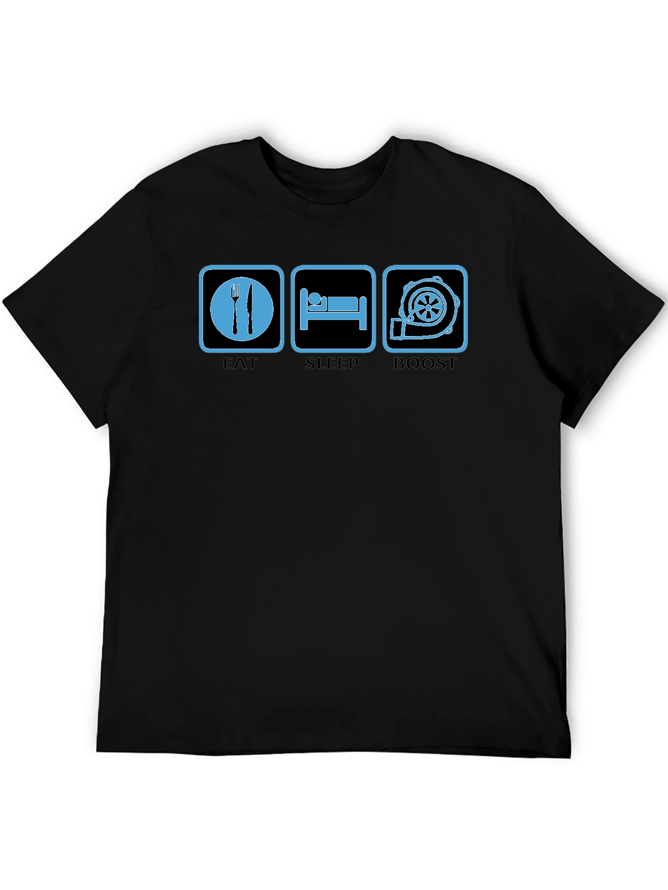 Eat Sleep Boost T-Shirt - Car Enthusiast Tee