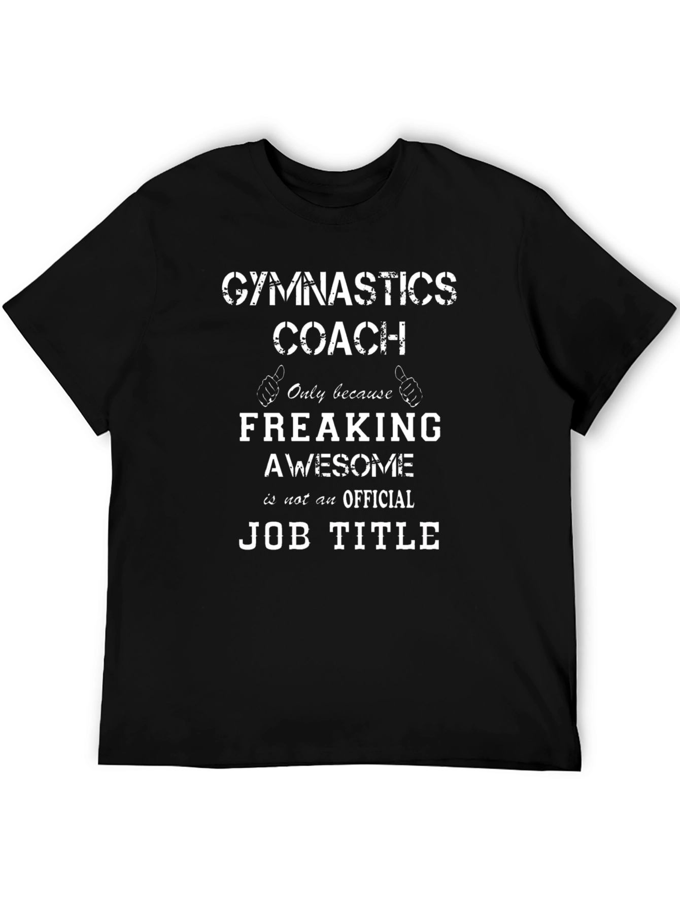 Gymnastics Coach Freaking Awesome Job Title T-Shirt