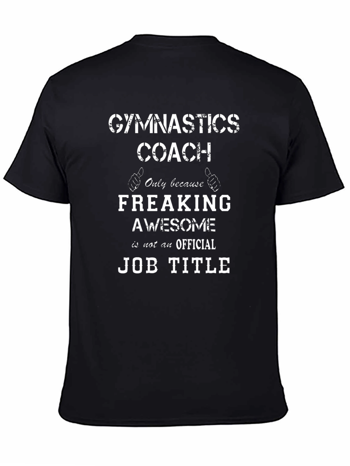 Gymnastics Coach Freaking Awesome Job Title T-Shirt